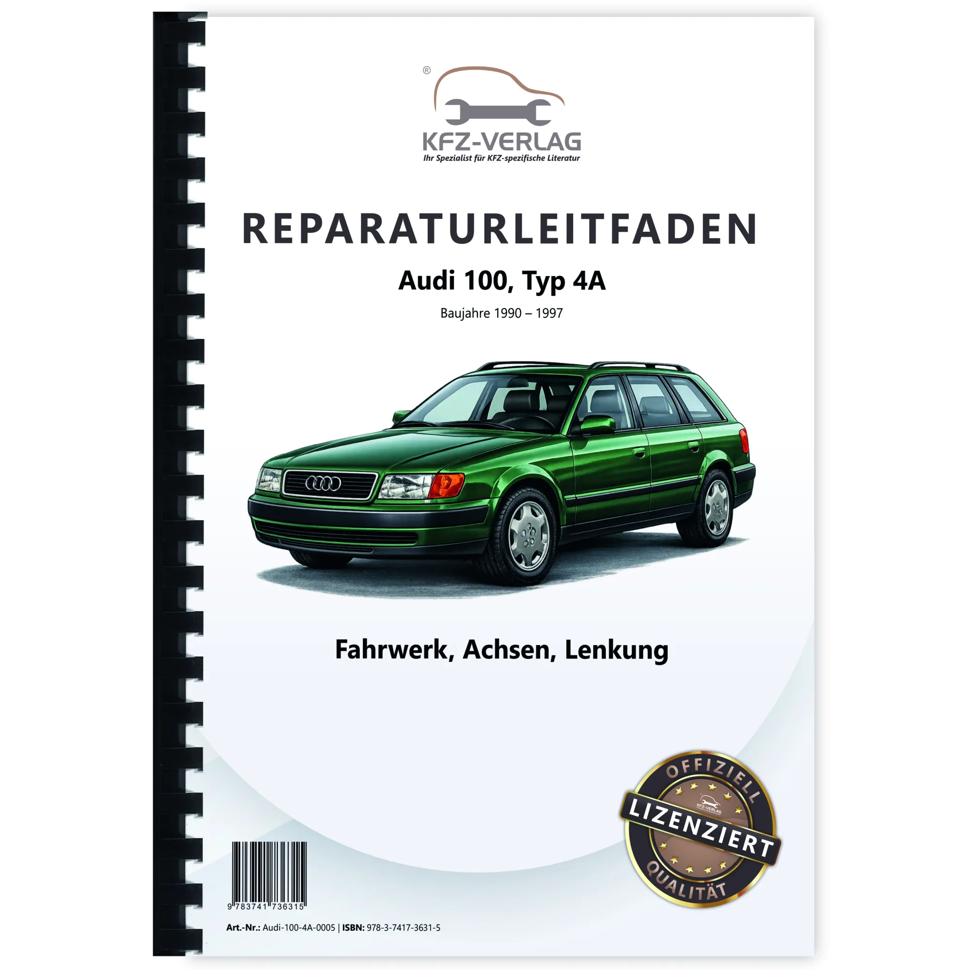 Audi 100 Typ 4A 1990-1997 Fahrwerk Achsen Lenkung FWD AWD Reparaturanleitung