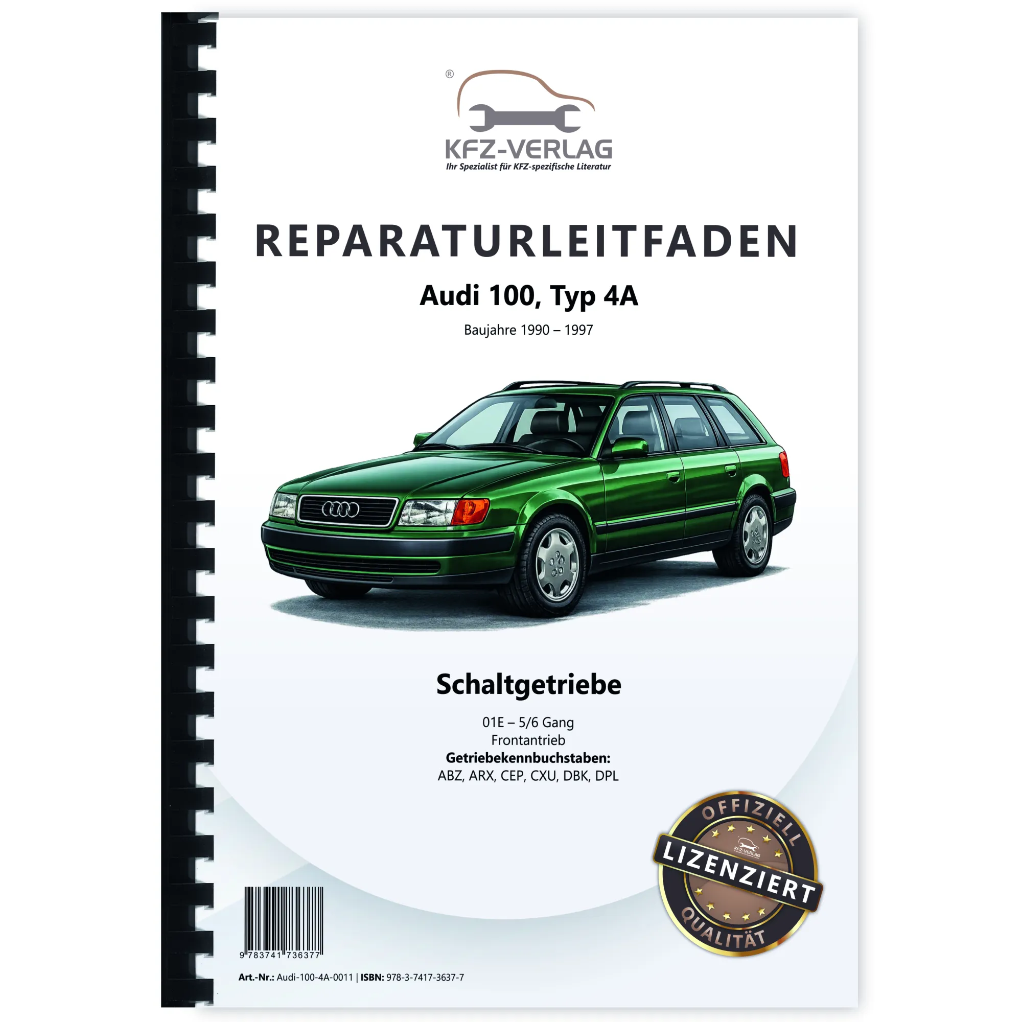 Audi 100 Typ 4A (90-97) 5-6 Gang Schaltgetriebe 01E Kupplung Reparaturanleitung