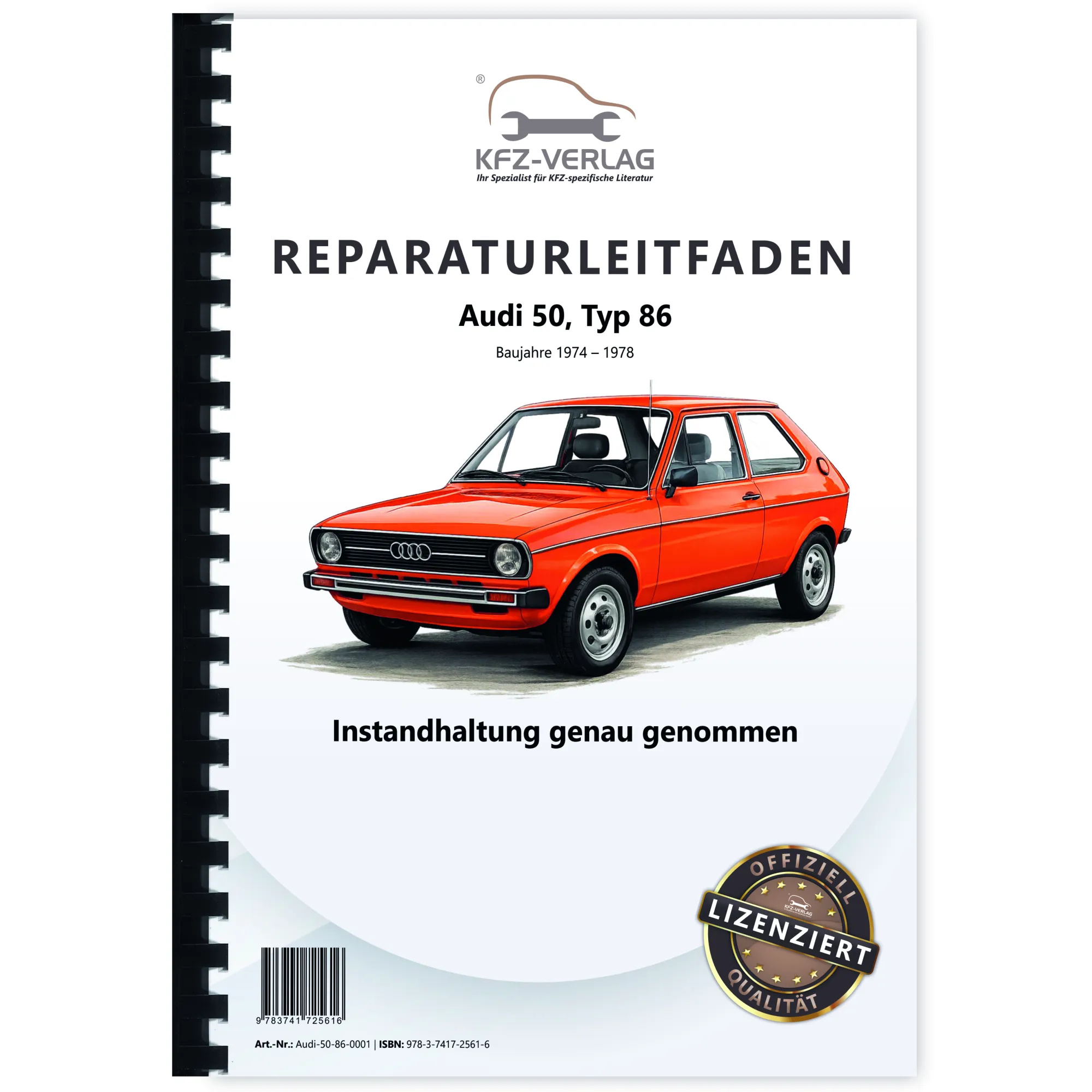 Audi 50 Typ 86 1974-1978 Instandhaltung Inspektion Wartung Reparaturanleitung