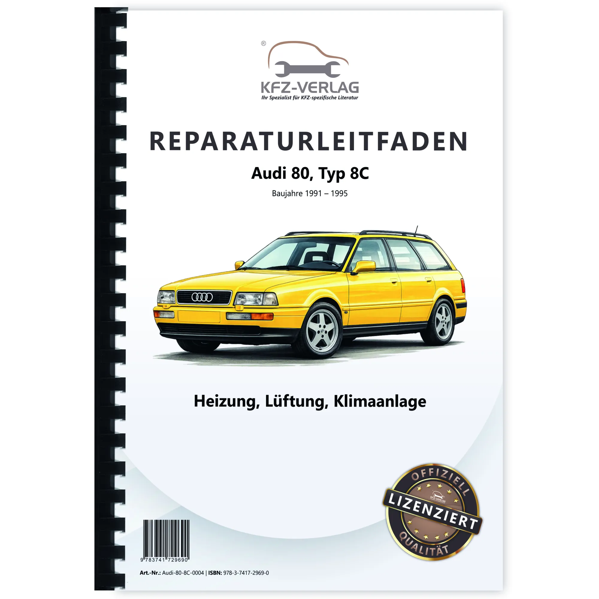 Audi 80 Typ 8C 1991-1995 Heizung Belüftung Klimaanlage Reparaturanleitung