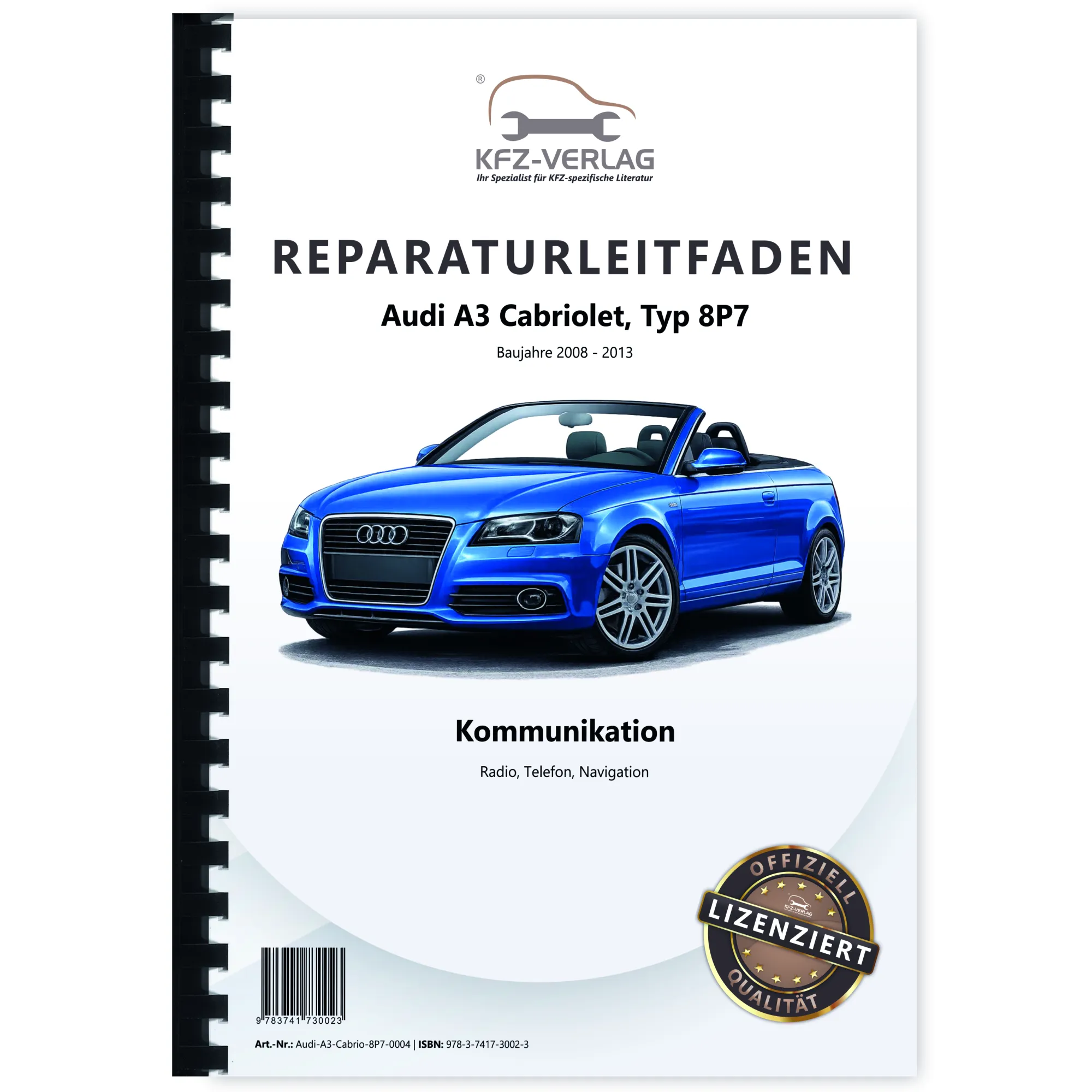 Audi A3 Cabriolet (08-13) Radio Navigation Kommunikation Reparaturanleitung