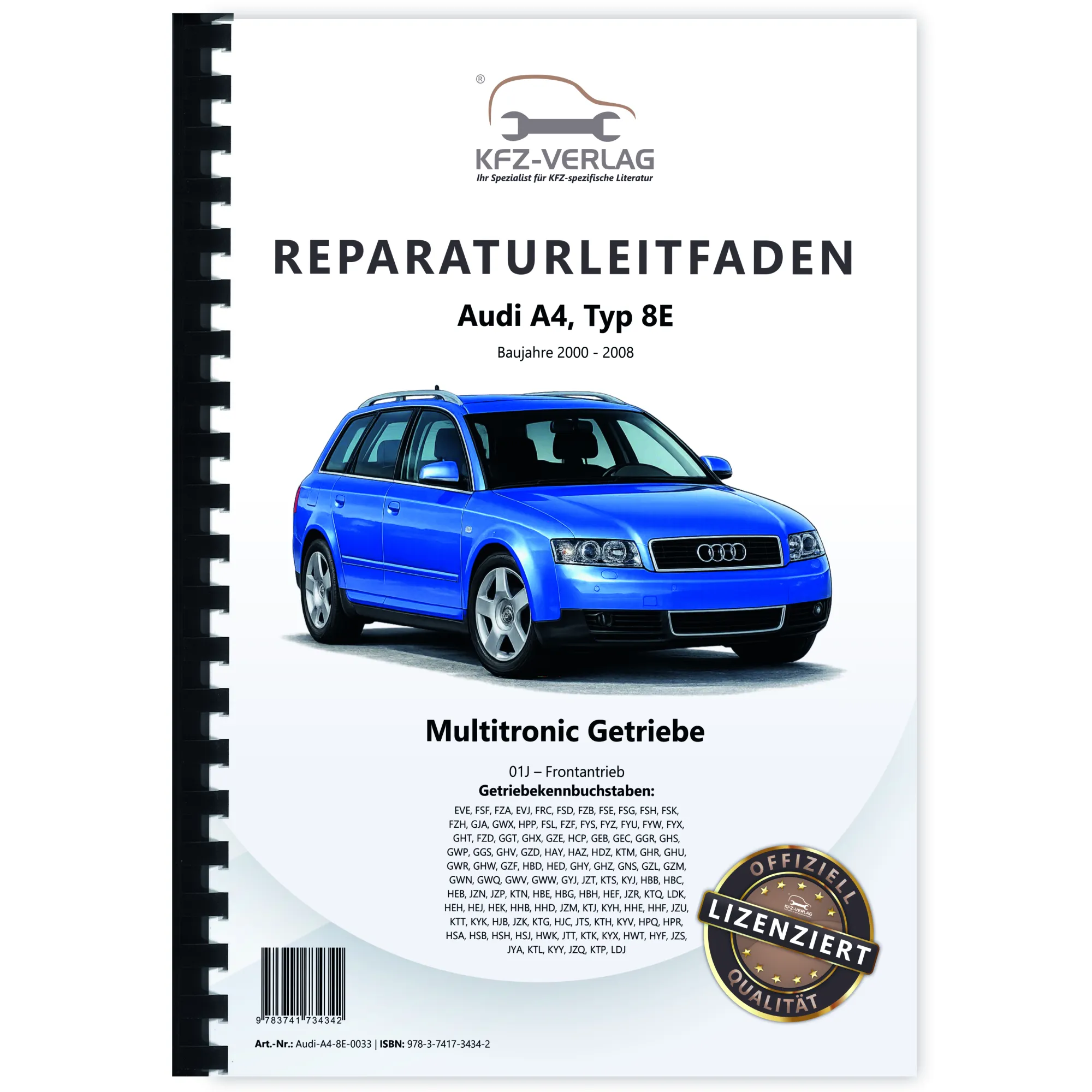 Audi A4 Typ 8E 2000-2008 Multitronic Getriebe Automatik 01J Reparaturanleitung