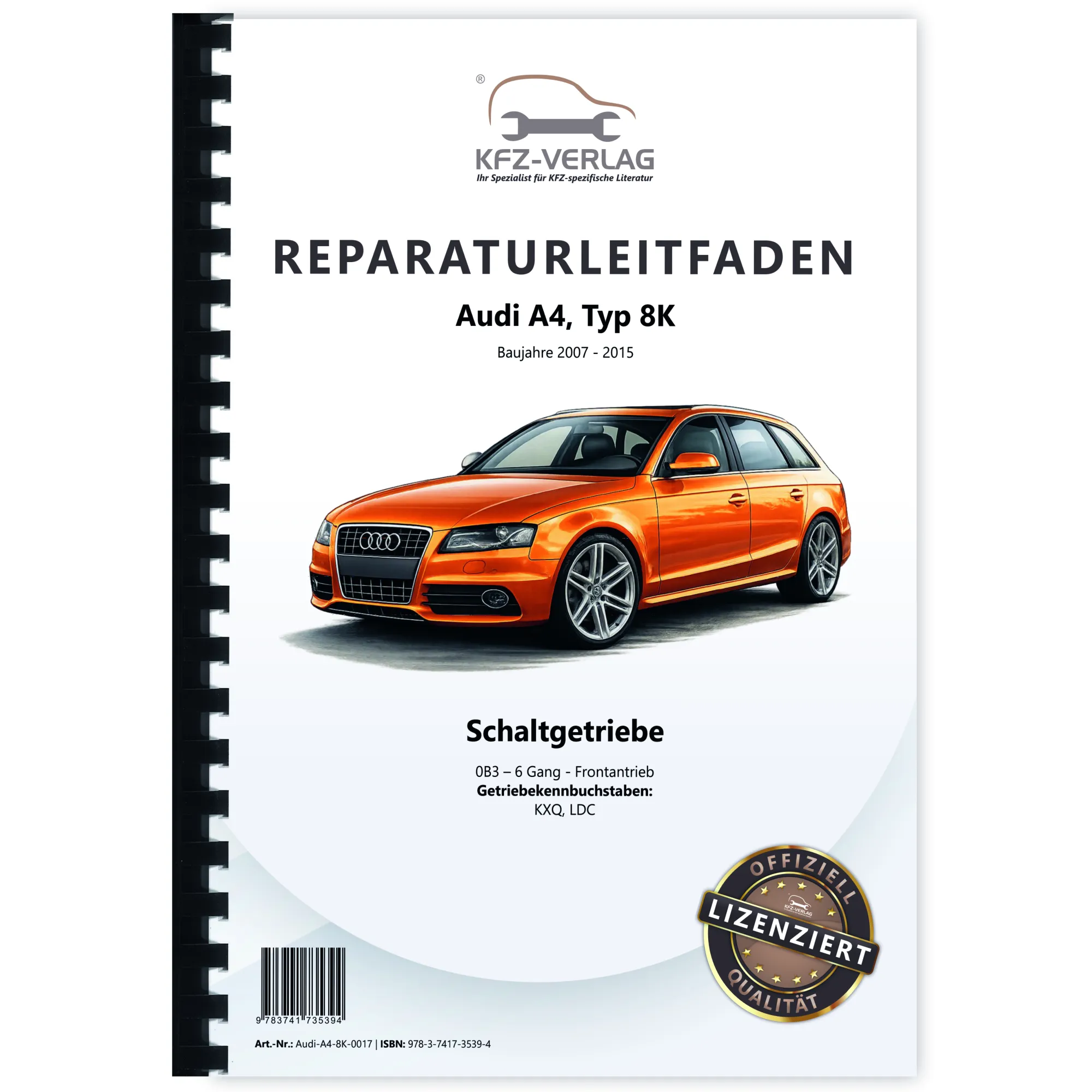 Audi A4 Typ 8K 2007-2015 6 Gang Schaltgetriebe Kupplung 0B3 Reparaturanleitung