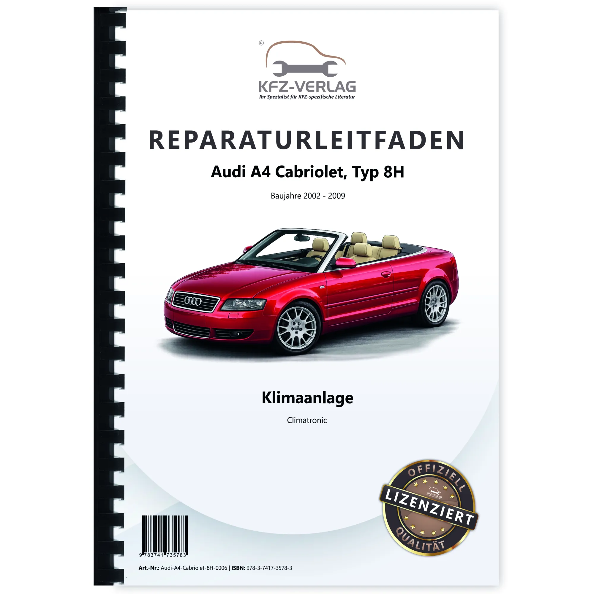 Audi A4 8H Cabriolet 2002-2009 Klimaanlage Climatronic Reparaturanleitung