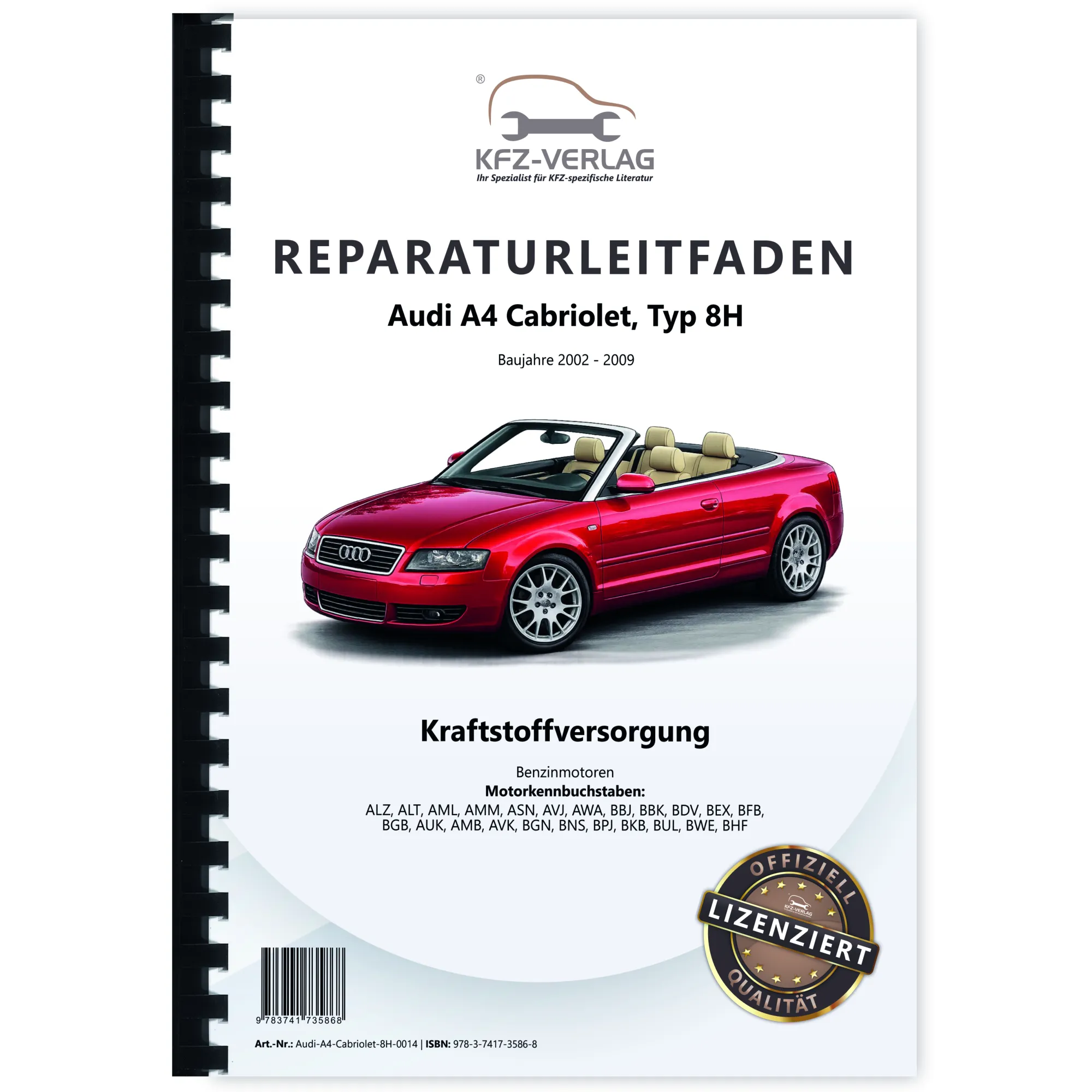 Audi A4 Cabriolet (02-09) Kraftstoffversorgung Benzinmotoren Reparaturanleitung