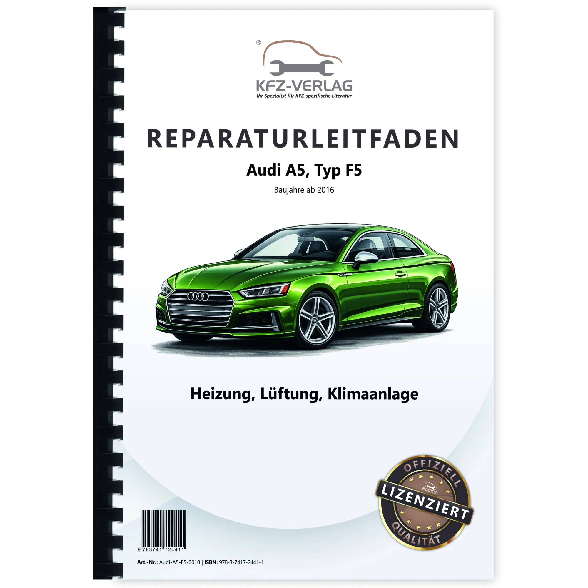 Audi A5 Typ F5 ab 2016 Heizung Belüftung Klimaanlage Reparaturanleitung