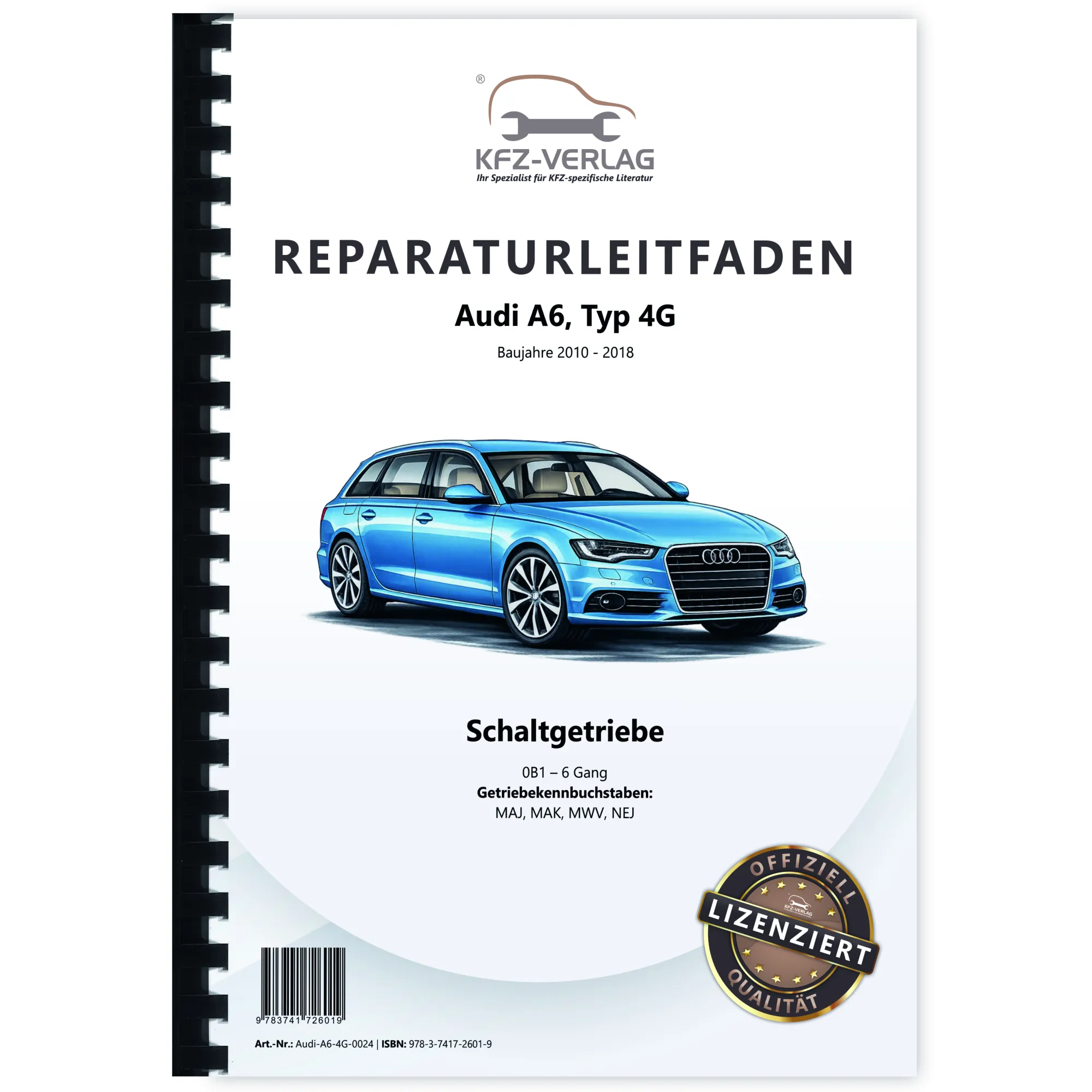 Audi A6 Typ 4G 2010-2018 6 Gang Schaltgetriebe 0B1 Kupplung Reparaturanleitung Audi A6 Typ 4G 2010-2018 6 Gang Schaltgetriebe 0B1 Kupplung Reparaturanleitung