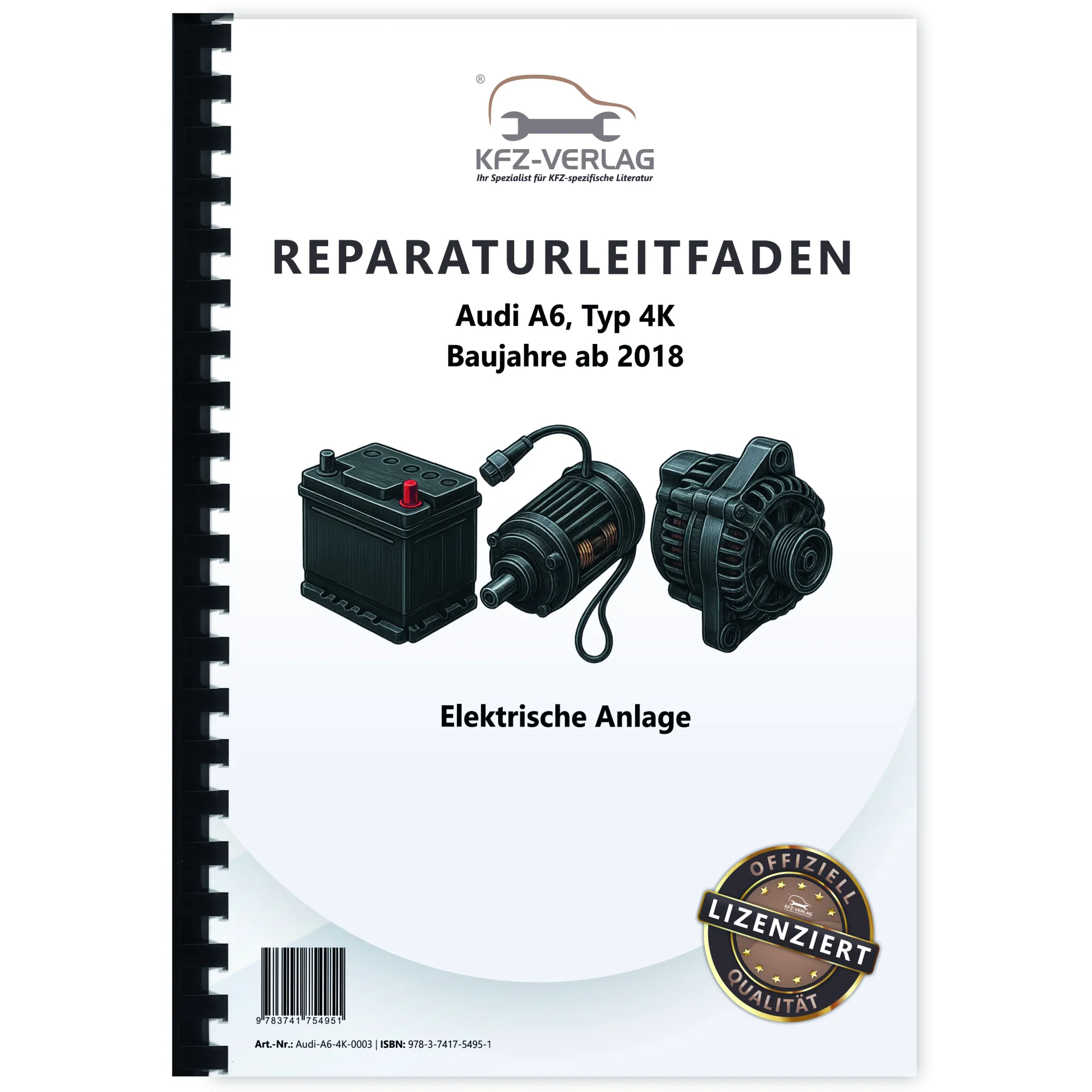 Audi A6 Typ 4K ab 2018 Elektrische Anlage Elektrik Systeme Reparaturanleitung Audi A6 Typ 4K ab 2018 Elektrische Anlage Elektrik Systeme Reparaturanleitung