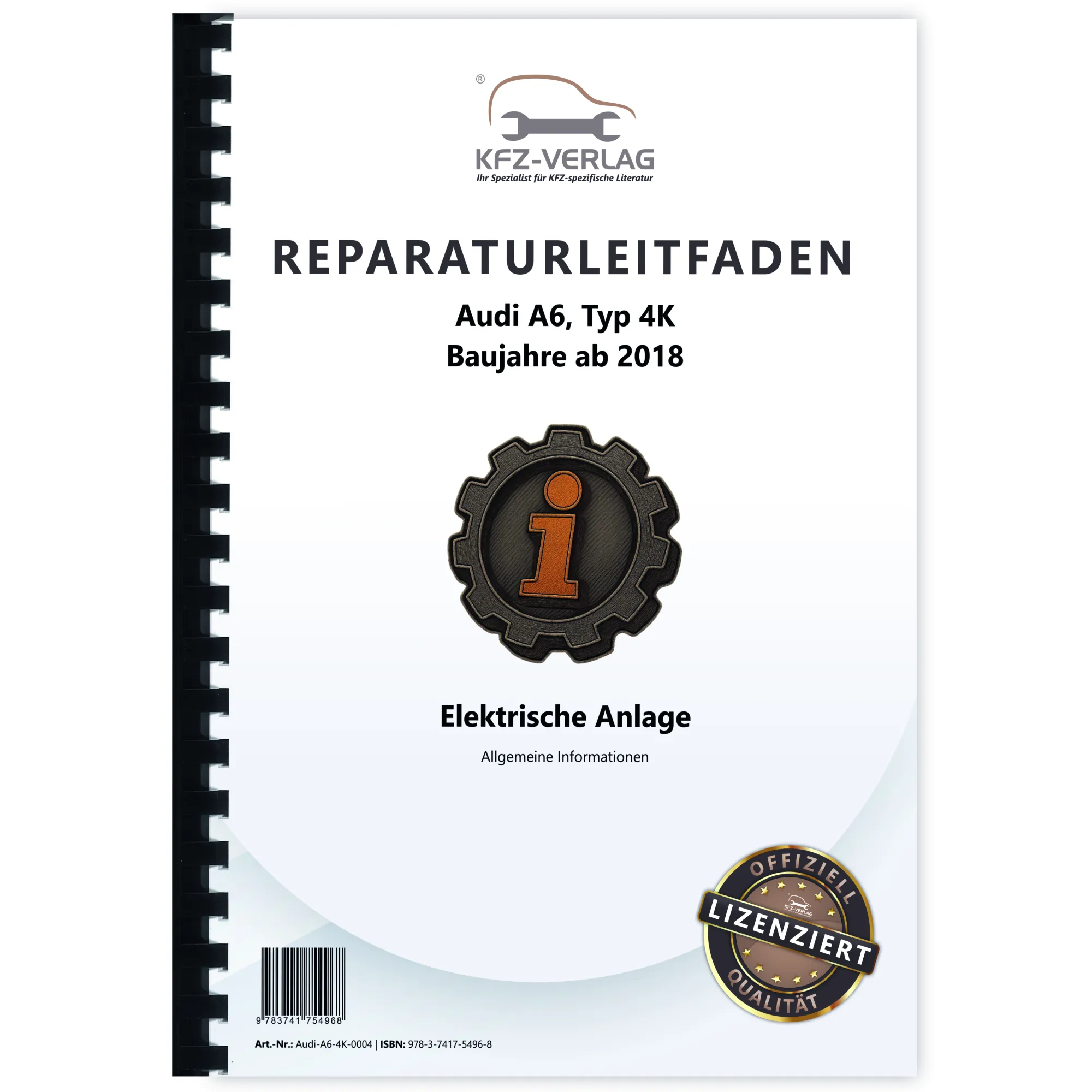 Audi A6 Typ 4K ab 2018 Allgemeine Infos Elektrische Anlage Reparaturanleitung Audi A6 Typ 4K ab 2018 Allgemeine Infos Elektrische Anlage Reparaturanleitung