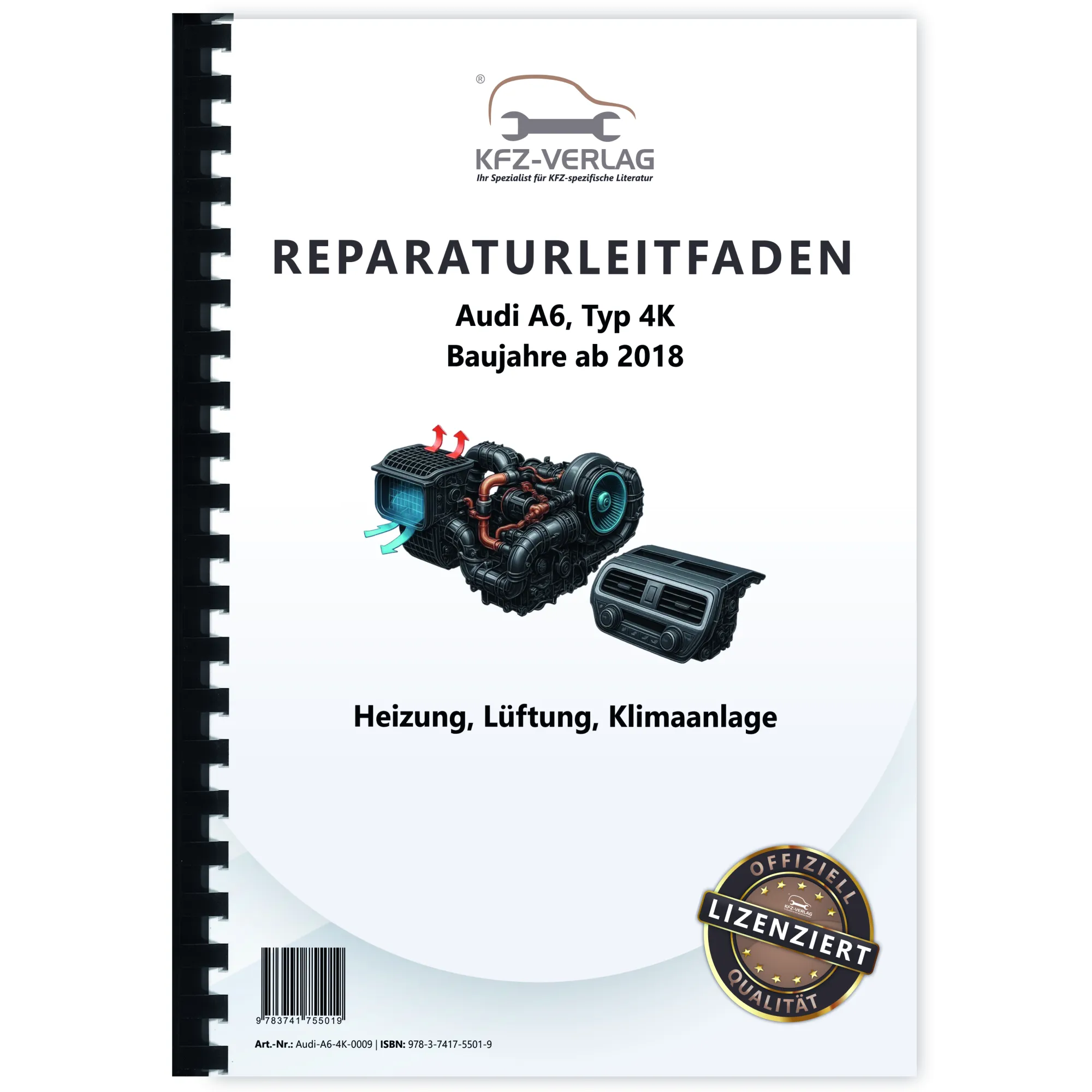 Audi A6 Typ 4K ab 2018 Heizung Belüftung Klimaanlage Reparaturanleitung Audi A6 Typ 4K ab 2018 Heizung Belüftung Klimaanlage Reparaturanleitung