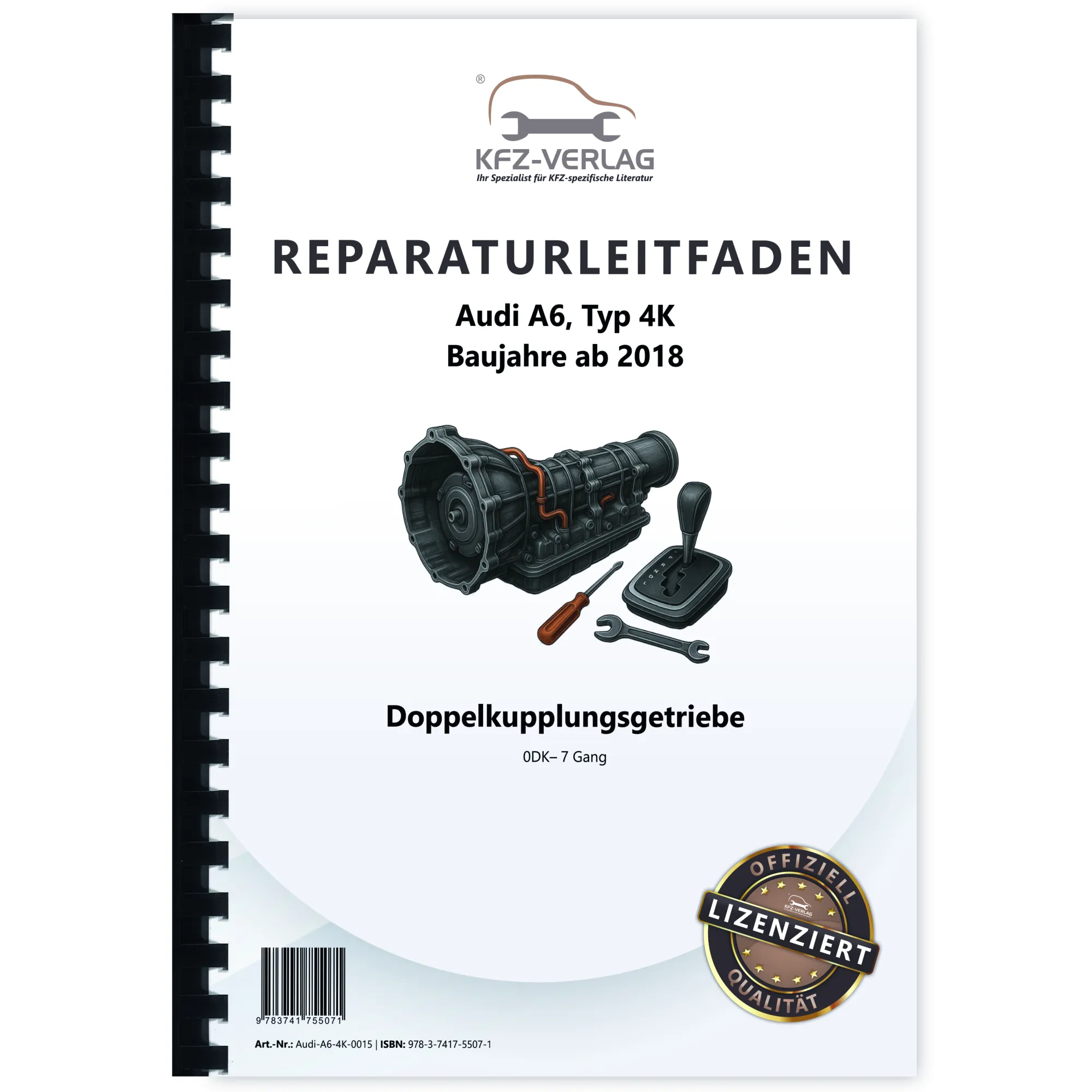 Audi A6 Typ 4K ab 2018 7 Gang Automatikgetriebe DSG DKG 0DK Reparaturanleitung Audi A6 Typ 4K ab 2018 7 Gang Automatikgetriebe DSG DKG 0DK Reparaturanleitung