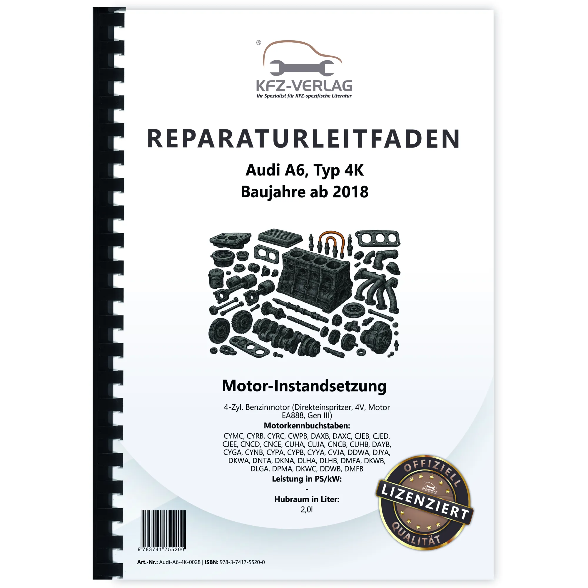 Audi A6 4K ab 2018 Instandsetzung 4-Zyl. Benzinmotor 2,0l Reparaturanleitung