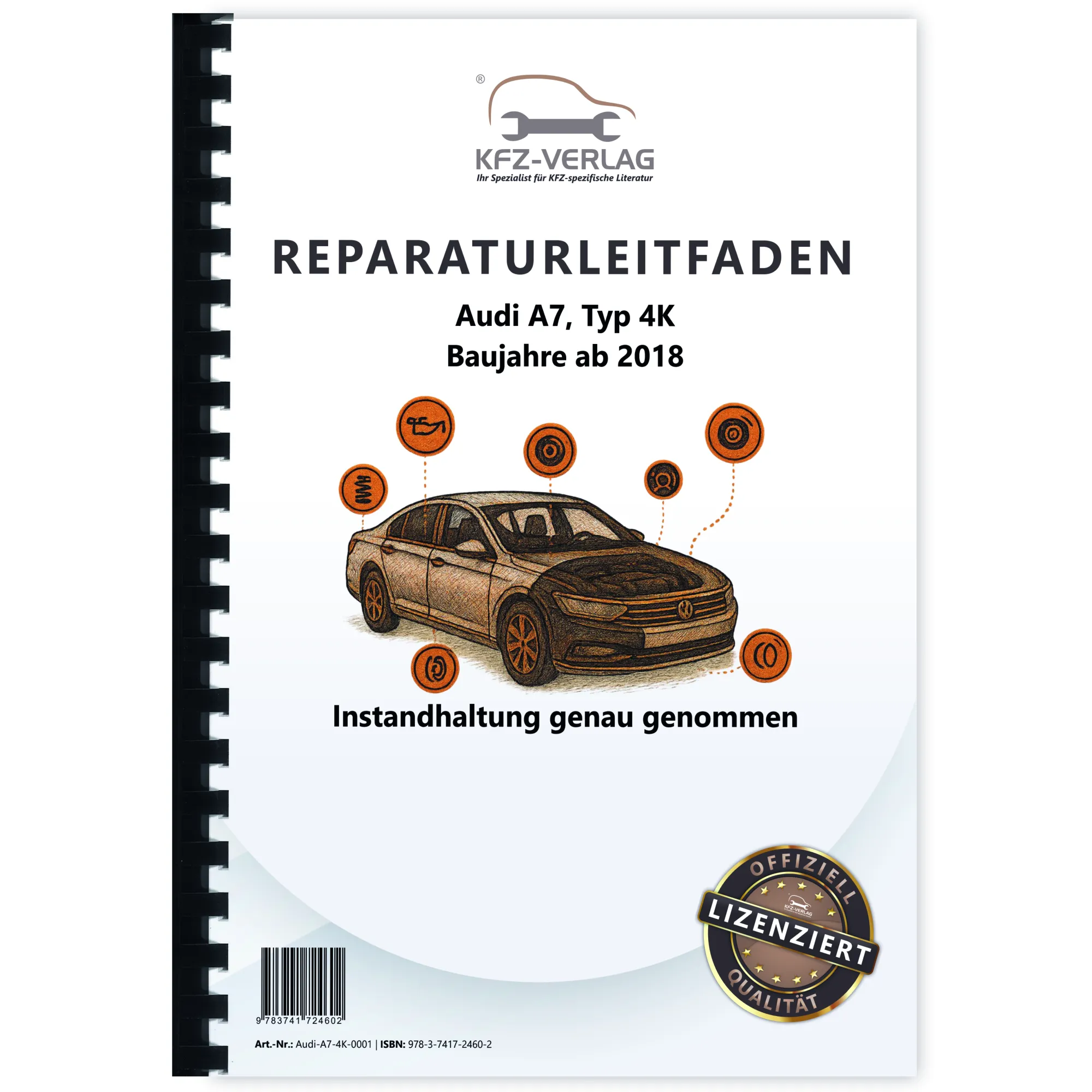 Audi A7 Typ 4K ab 2018 Instandhaltung Inspektion Wartung Reparaturanleitung