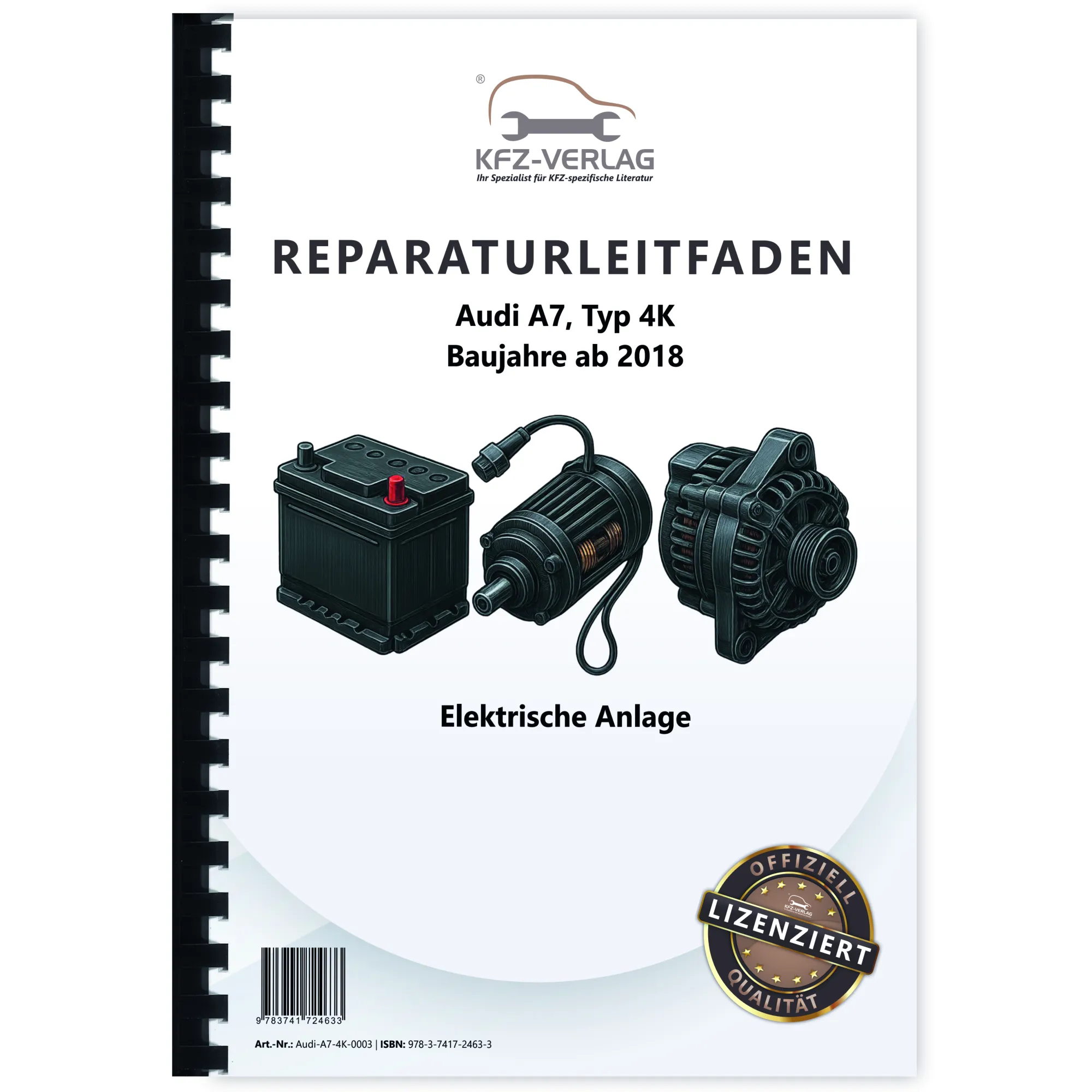 Audi A7 Typ 4K ab 2018 Elektrische Anlage Elektrik Systeme Reparaturanleitung