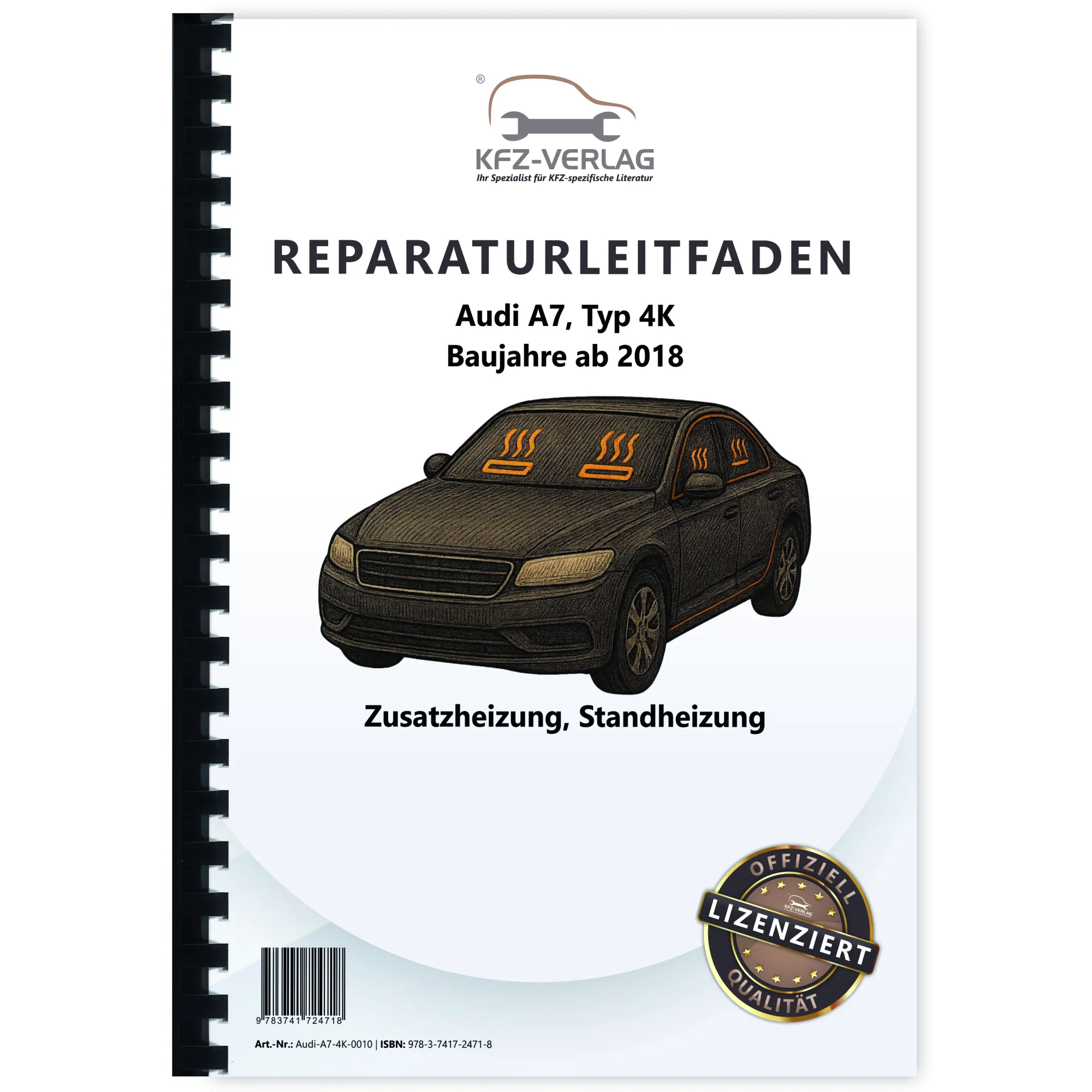 Audi A7 Typ 4K ab 2018 Standheizung Zusatzheizung Reparaturanleitung Audi A7 Typ 4K ab 2018 Standheizung Zusatzheizung Reparaturanleitung