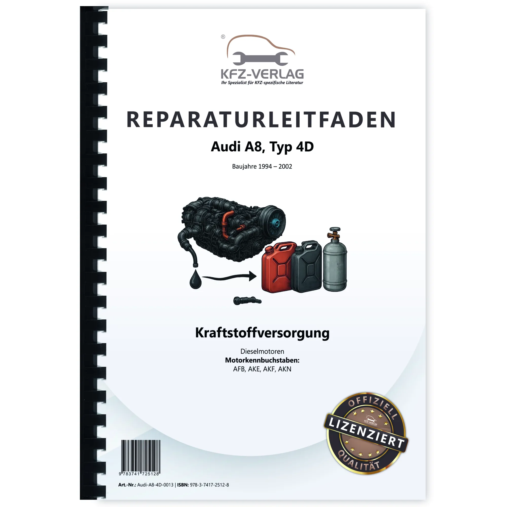Audi A8 Typ 4D 1994-2002 Kraftstoffversorgung Dieselmotoren Reparaturanleitung Audi A8 Typ 4D 1994-2002 Kraftstoffversorgung Dieselmotoren Reparaturanleitung