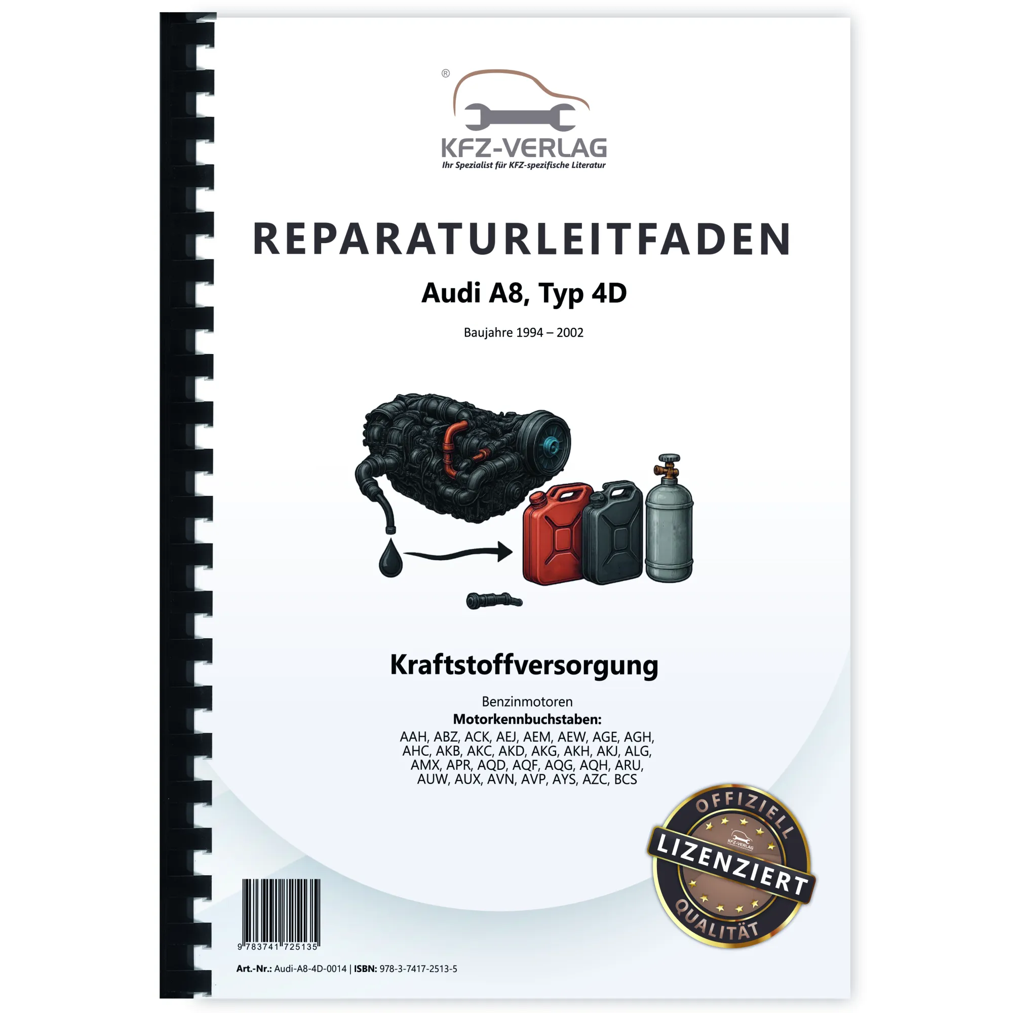 Audi A8 Typ 4D 1994-2002 Kraftstoffversorgung Benzinmotoren Reparaturanleitung Audi A8 Typ 4D 1994-2002 Kraftstoffversorgung Benzinmotoren Reparaturanleitung