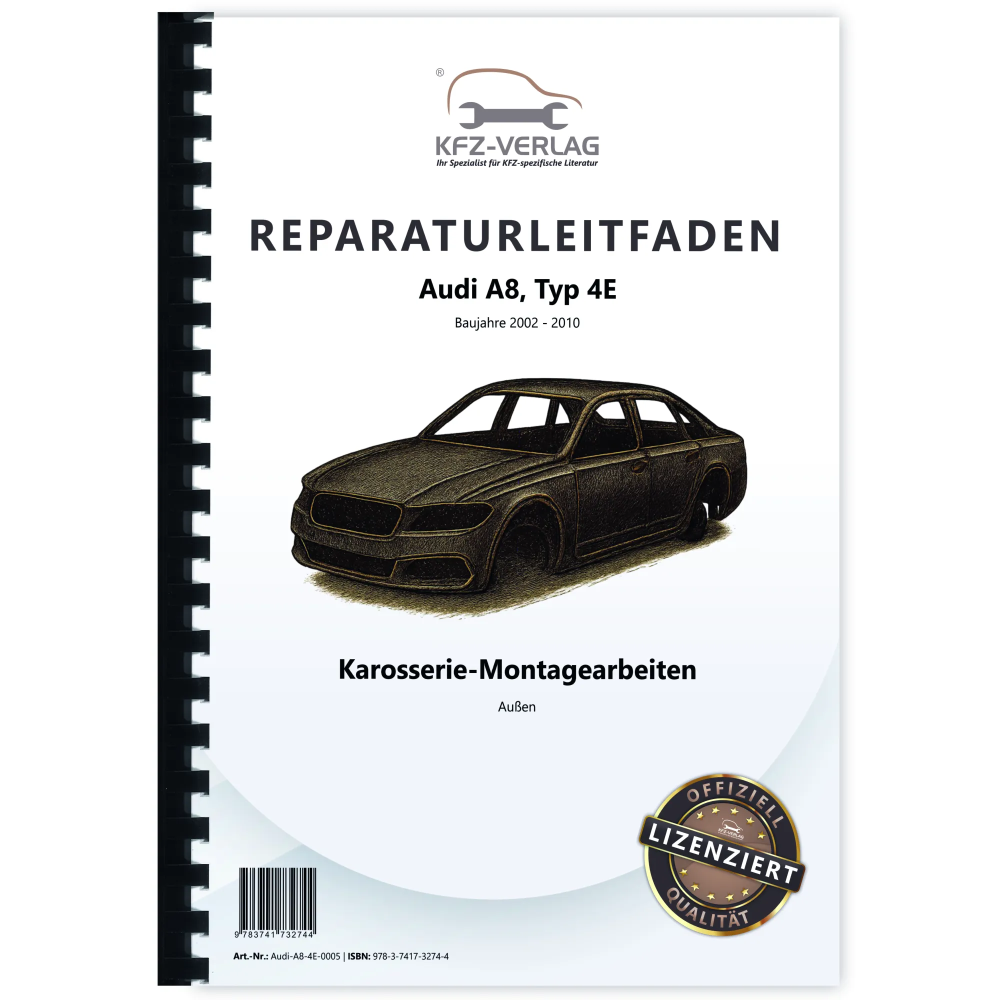 Audi A8 Typ 4E 2002-2010 Karosserie Montagearbeiten Außen Reparaturanleitung Audi A8 Typ 4E 2002-2010 Karosserie Montagearbeiten Außen Reparaturanleitung