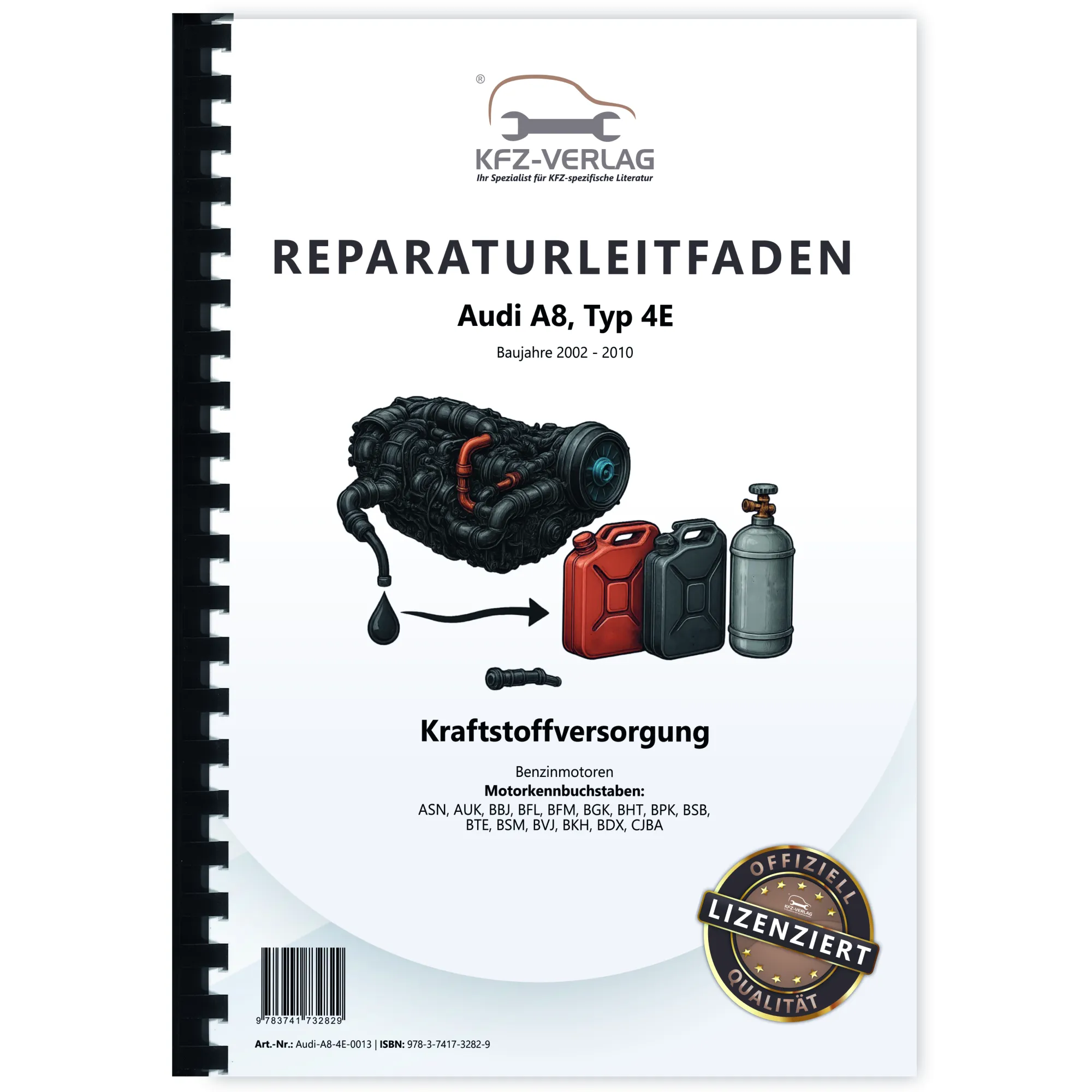 Audi A8 Typ 4E 2002-2010 Kraftstoffversorgung Benzinmotoren Reparaturanleitung Audi A8 Typ 4E 2002-2010 Kraftstoffversorgung Benzinmotoren Reparaturanleitung