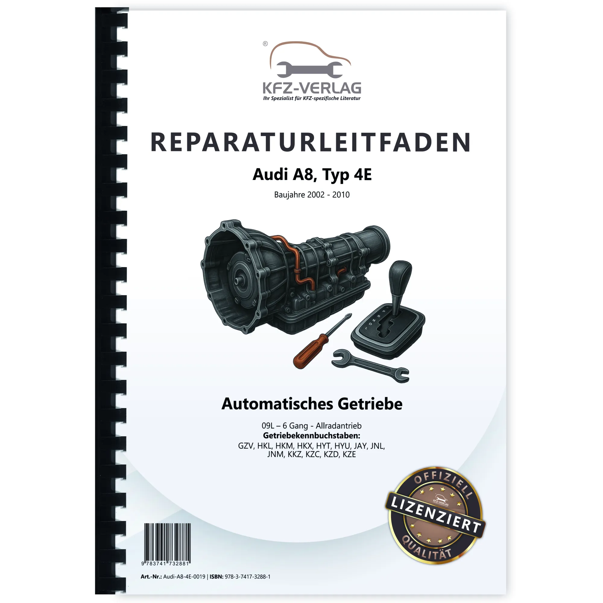 Audi A8 Typ 4E 2002-2010 6 Gang 09L Automatikgetriebe Reparaturanleitung Audi A8 Typ 4E 2002-2010 6 Gang 09L Automatikgetriebe Reparaturanleitung