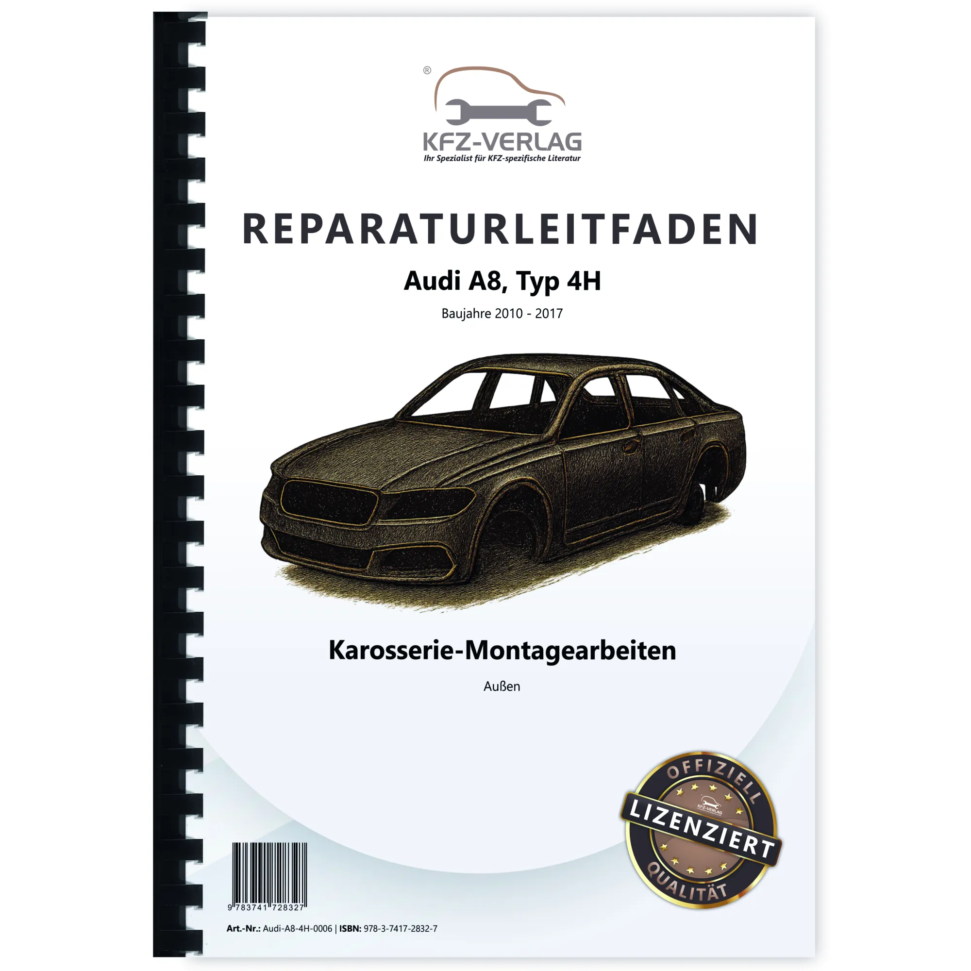 Audi A8 Typ 4H 2010-2017 Karosserie Montagearbeiten Außen Reparaturanleitung Audi A8 Typ 4H 2010-2017 Karosserie Montagearbeiten Außen Reparaturanleitung