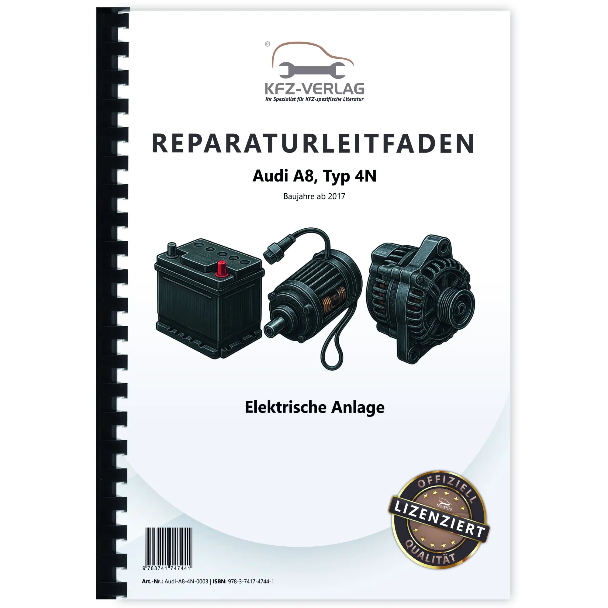 Audi A8 Typ 4N ab 2017 Elektrische Anlage Elektrik Systeme Reparaturanleitung Audi A8 Typ 4N ab 2017 Elektrische Anlage Elektrik Systeme Reparaturanleitung