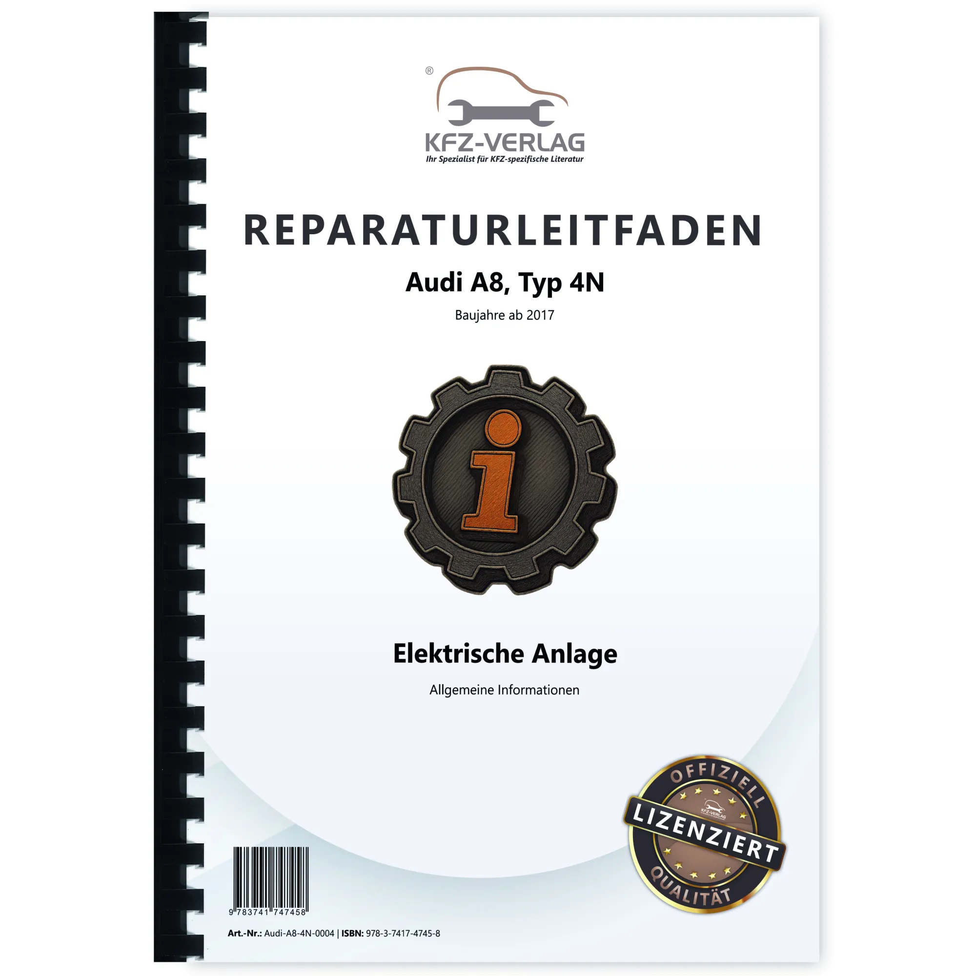 Audi A8 Typ 4N ab 2017 Allgemeine Infos Elektrische Anlage Reparaturanleitung Audi A8 Typ 4N ab 2017 Allgemeine Infos Elektrische Anlage Reparaturanleitung