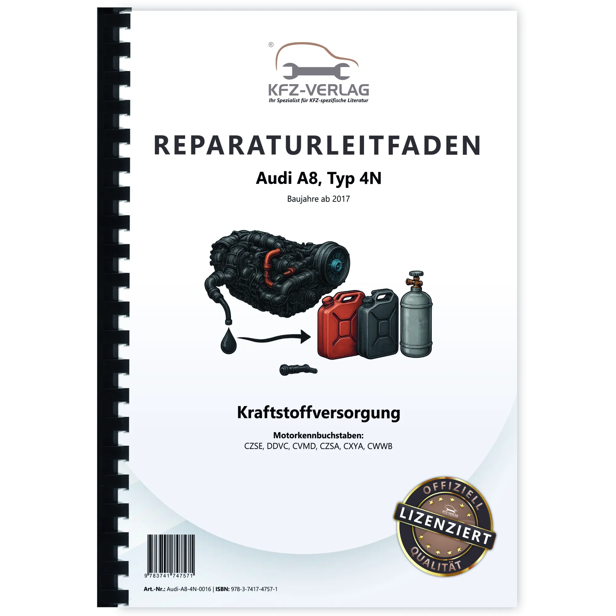 Audi A8 Typ 4N ab 2017 Kraftstoffversorgung Aufbereitung Reparaturanleitung Audi A8 Typ 4N ab 2017 Kraftstoffversorgung Aufbereitung Reparaturanleitung