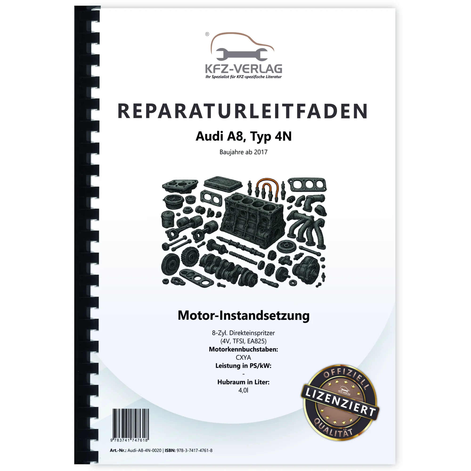 Audi A8 Typ 4N ab 2017 Instandsetzung 8-Zyl. 4,0l Benzinmotor Reparaturanleitung Audi A8 Typ 4N ab 2017 Instandsetzung 8-Zyl. 4,0l Benzinmotor Reparaturanleitung