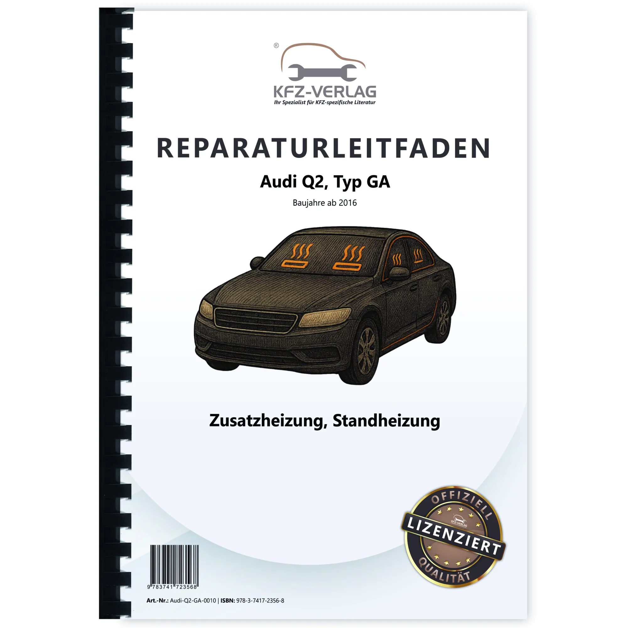 Audi Q2 Typ GA ab 2016 Standheizung Zusatzheizung Reparaturanleitung