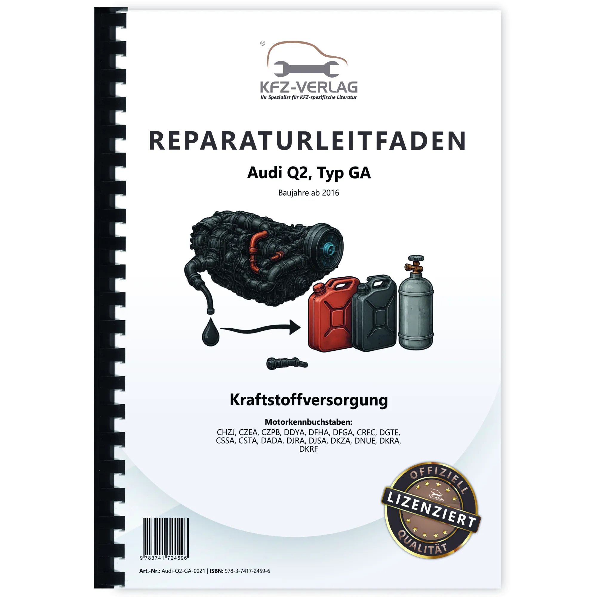 Audi Q2 Typ GA ab 2016 Kraftstoffversorgung Aufbereitung Reparaturanleitung