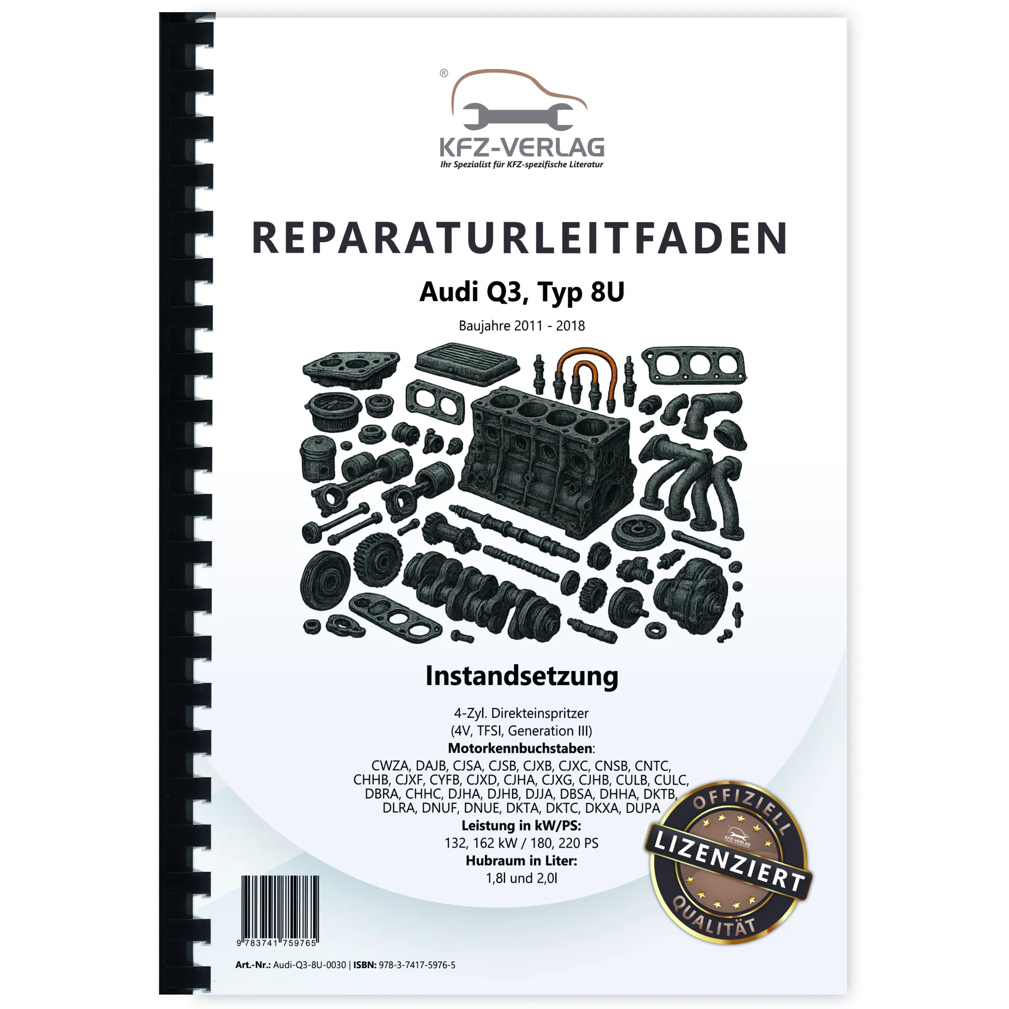 Audi Q3 8U 2011-2018 Instandsetzung Benzinmotor 180-220 PS Reparaturanleitung