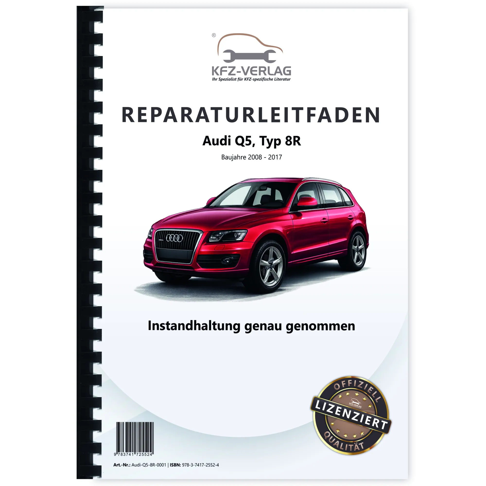 Audi Q5 Typ 8R 2008-2017 Instandhaltung Inspektion Wartung Reparaturanleitung