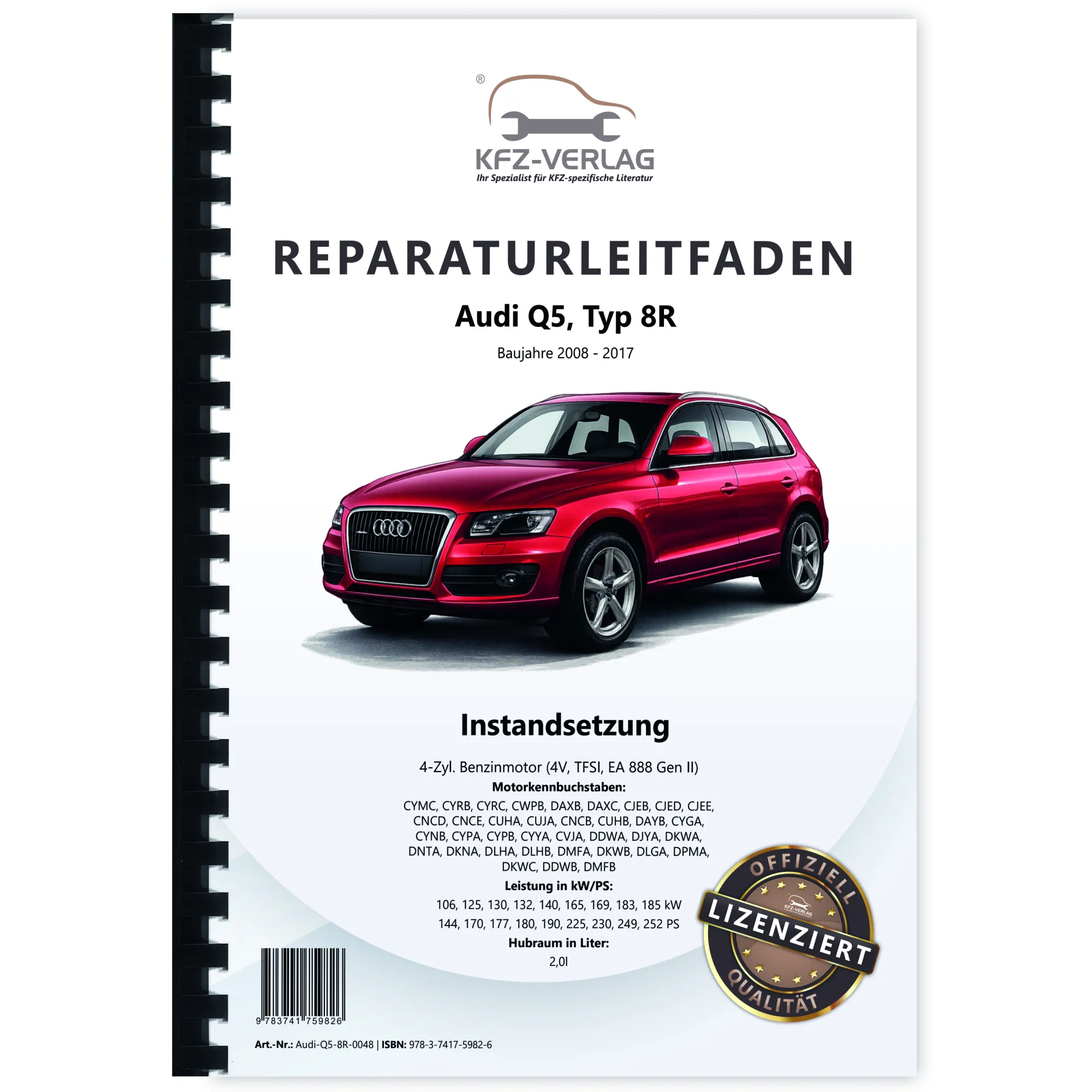 Audi Q5 8R 2008-2017 Instandsetzung 2,0l Benzinmotor Reparaturanleitung