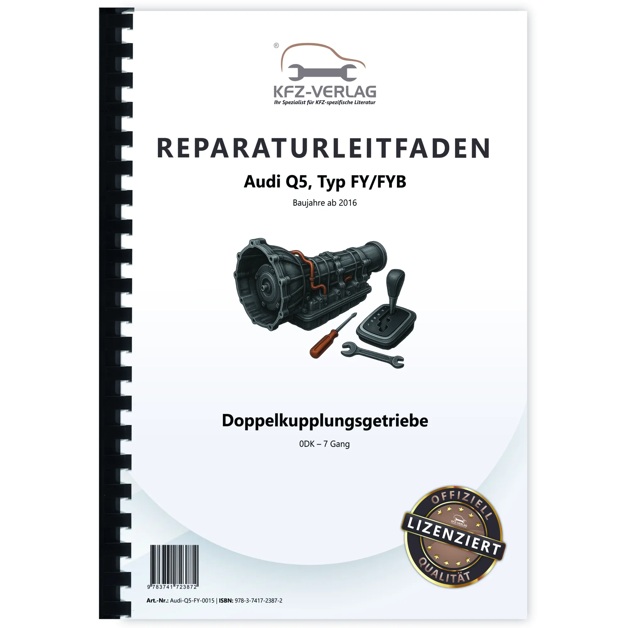Audi Q5 FY ab 2016 7 Gang Automatikgetriebe DSG DKG 0DK Reparaturanleitung