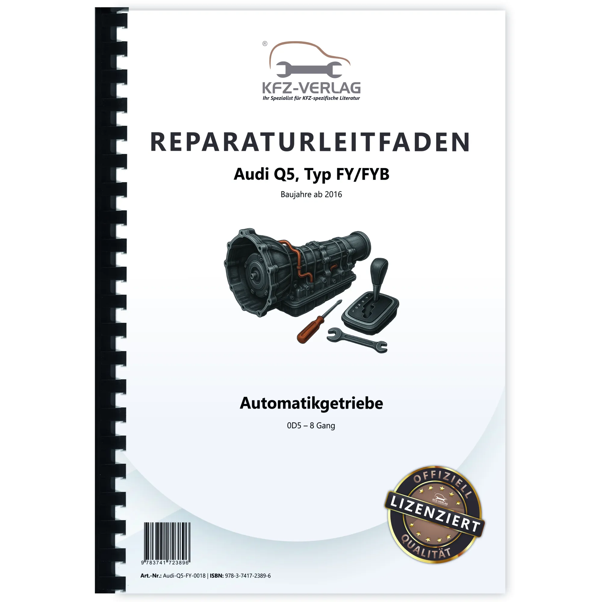 Audi Q5 Typ FY ab 2016 8 Gang Automatikgetriebe 0D5 Reparaturanleitung