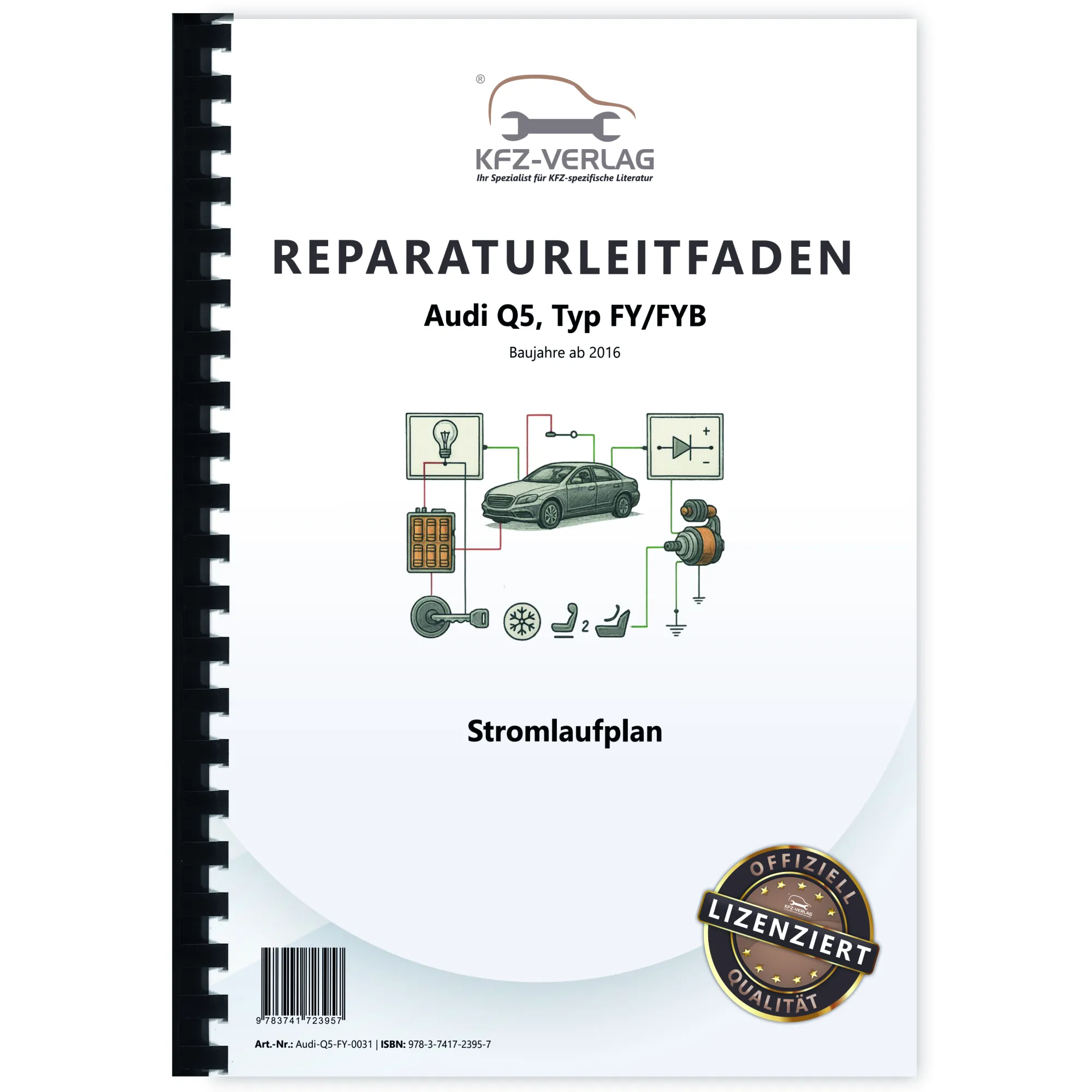 Audi Q5 Typ FY ab 2016 Schaltplan Stromlaufplan Verkabelung Elektrik Pläne Audi Q5 Typ FY ab 2016 Schaltplan Stromlaufplan Verkabelung Elektrik Pläne