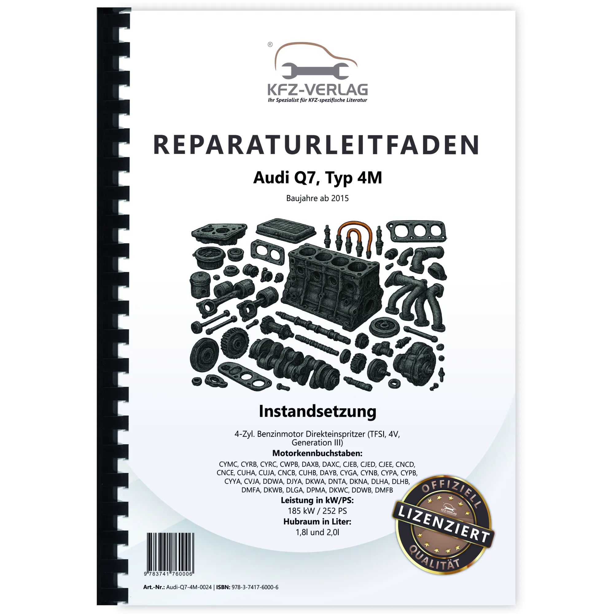 Audi Q7 Typ 4M ab 2015 Instandsetzung 1,8l 2,0l Benzinmotor Reparaturanleitung