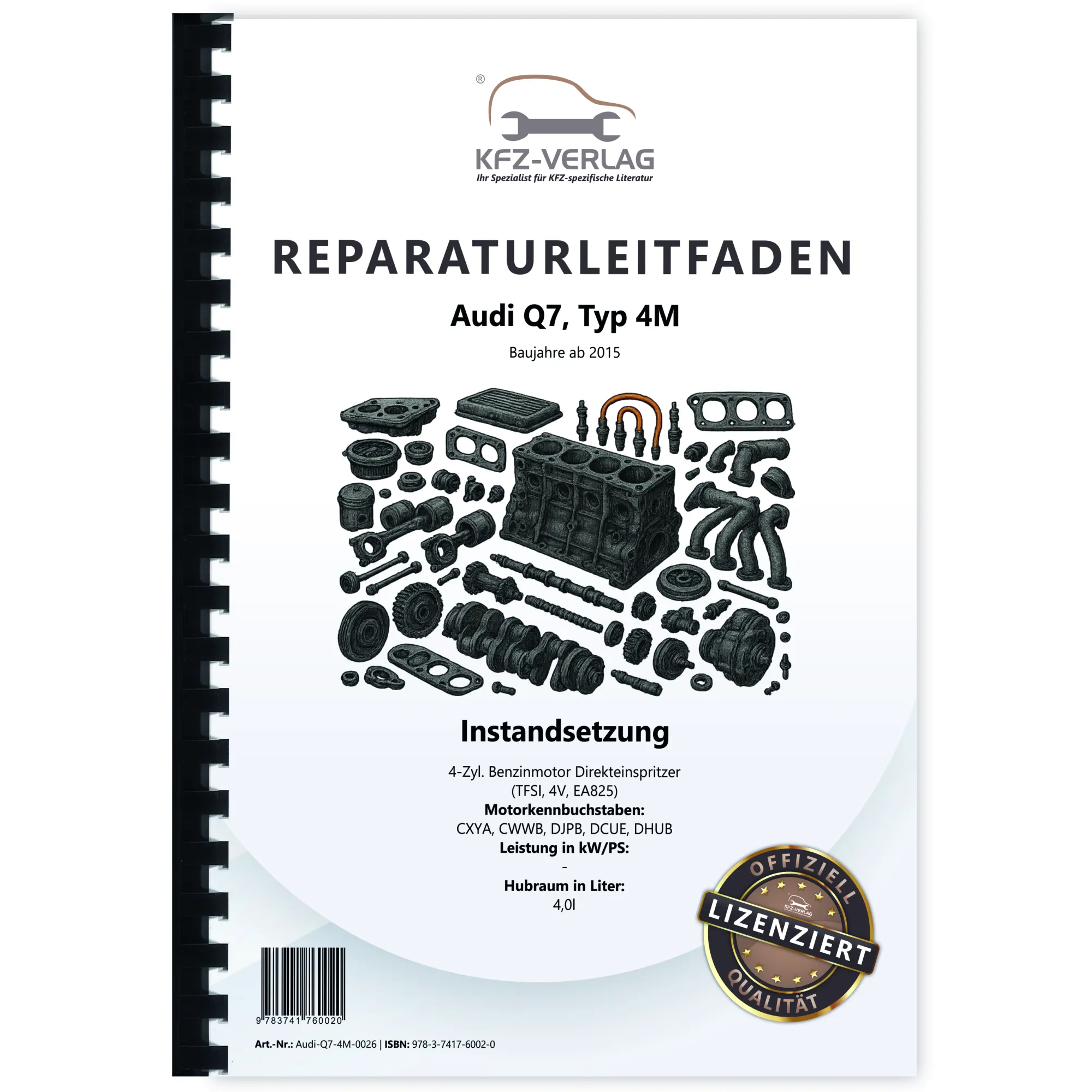 Audi Q7 Typ 4M ab 2015 Instandsetzung 8-Zyl. 4,0l Benzinmotor Reparaturanleitung