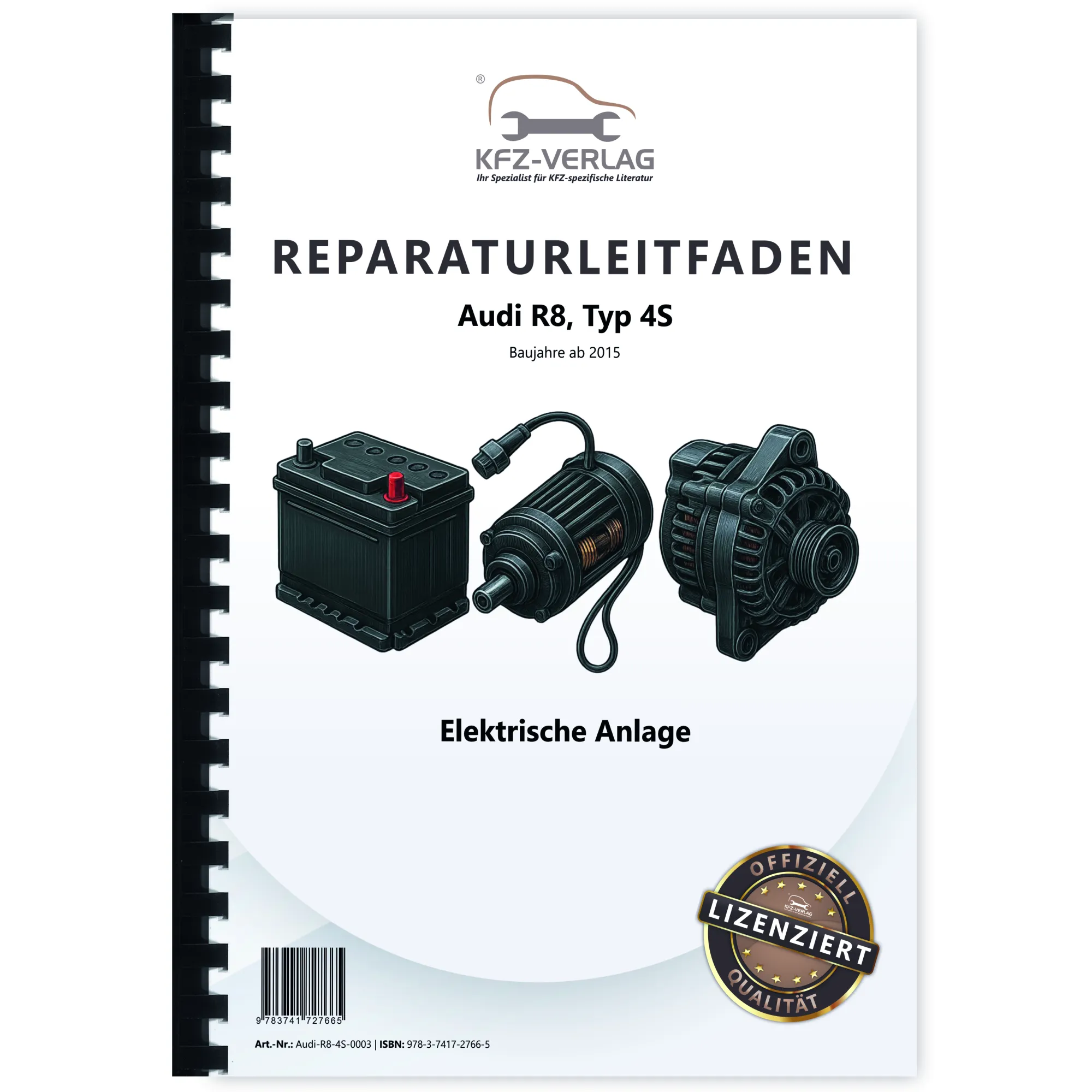 Audi R8 Typ 4S ab 2015 Elektrische Anlage Elektrik Systeme Reparaturanleitung