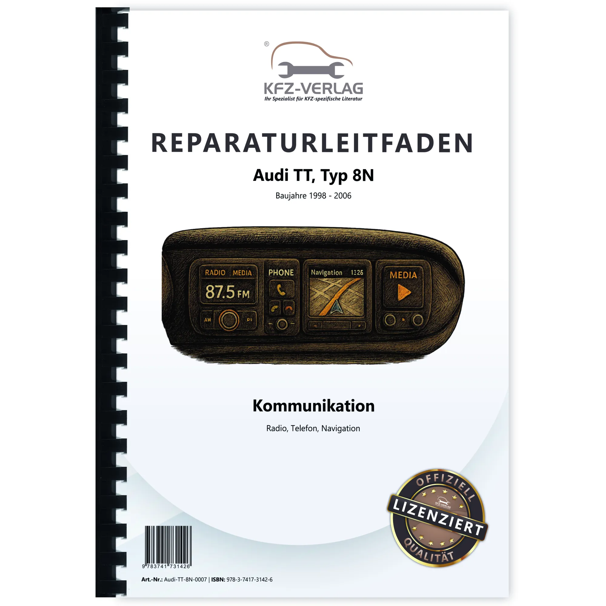 Audi TT Typ 8N 1998-2006 Radio Navigation Kommunikation Reparaturanleitung