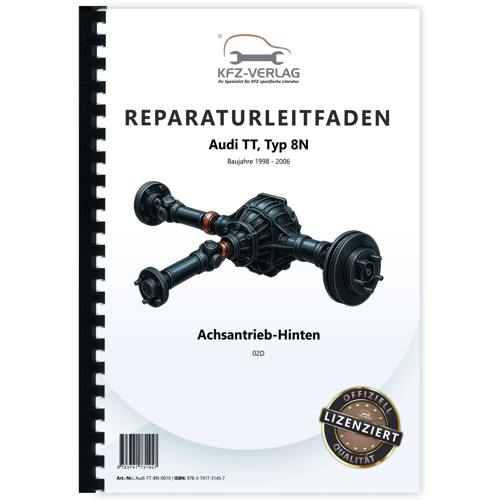Audi TT Typ 8N 1998-2006 Kardanwelle Achsantrieb hinten Reparaturanleitung