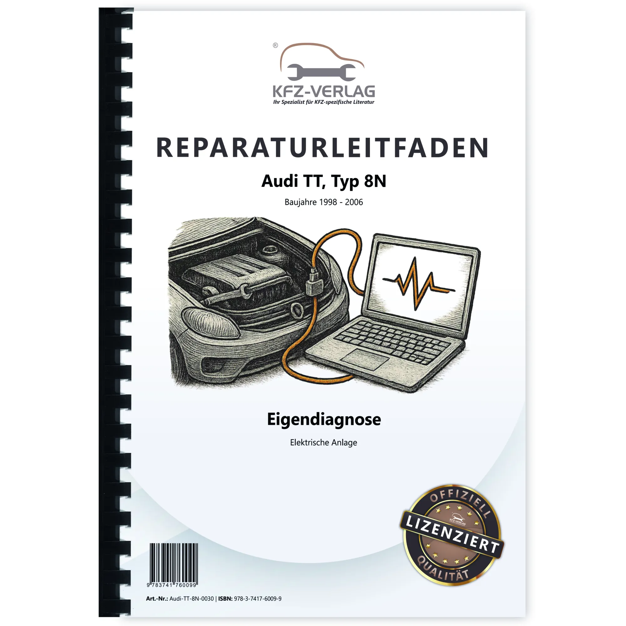 Audi TT Typ 8N 1998-2006 Eigendiagnose Elektrische Anlage Reparaturanleitung