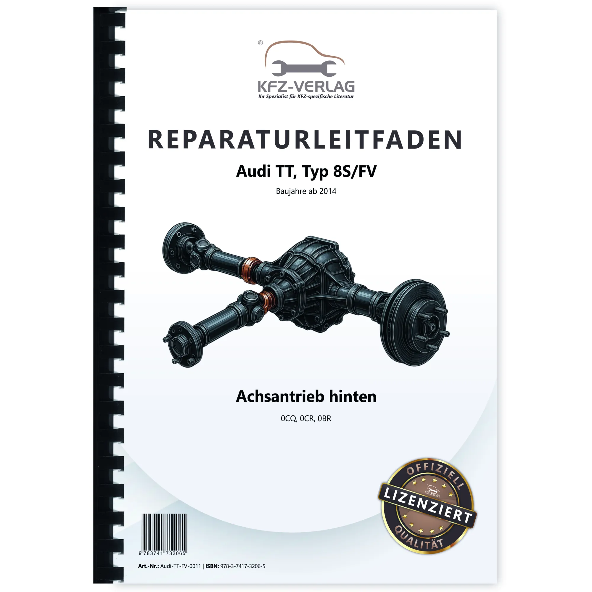 Audi TT Typ 8S FV ab 2014 Kardanwelle Achsantrieb hinten Reparaturanleitung