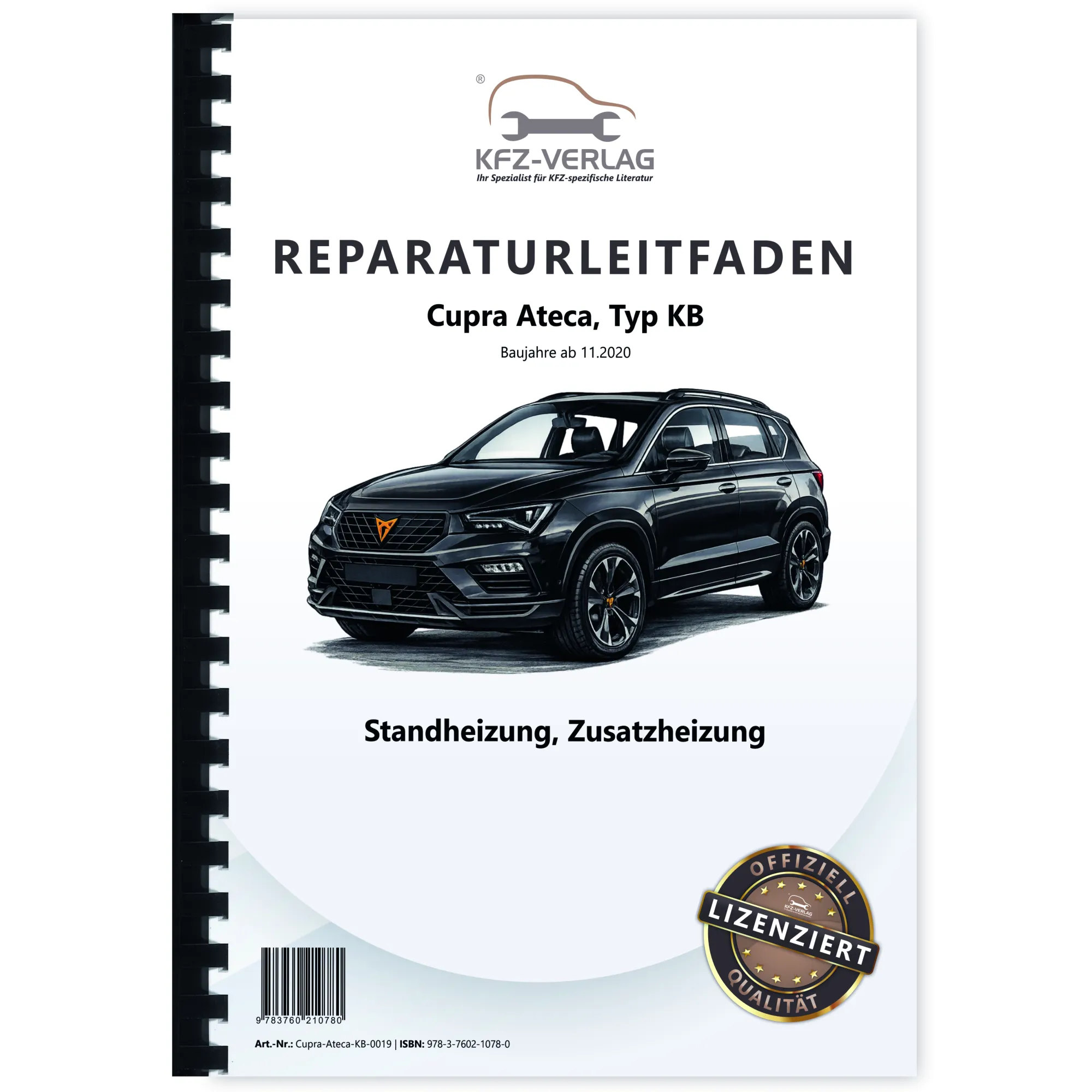 Cupra Ateca Typ KB ab 2020 Standheizung Zusatzheizung Reparaturanleitung