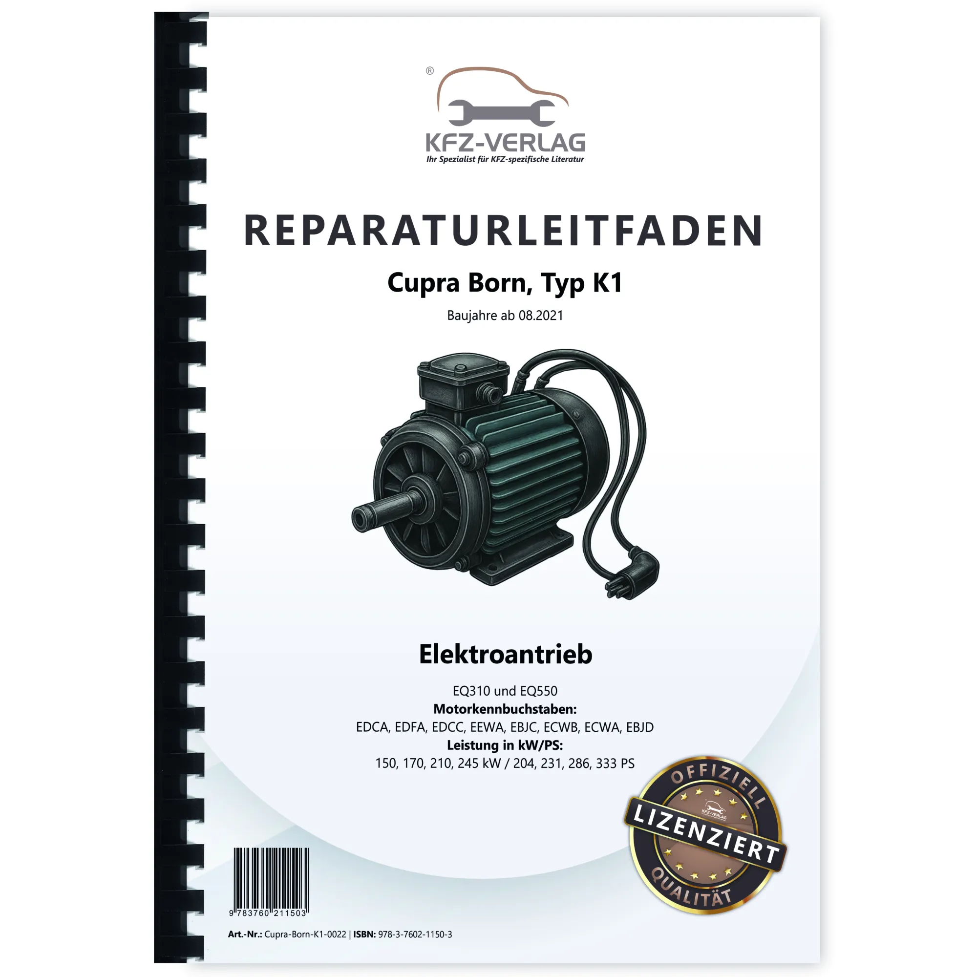 Cupra Born Typ K1 ab 2021 Elektromotor EQ310 EQ550 204-333 PS Reparaturanleitung