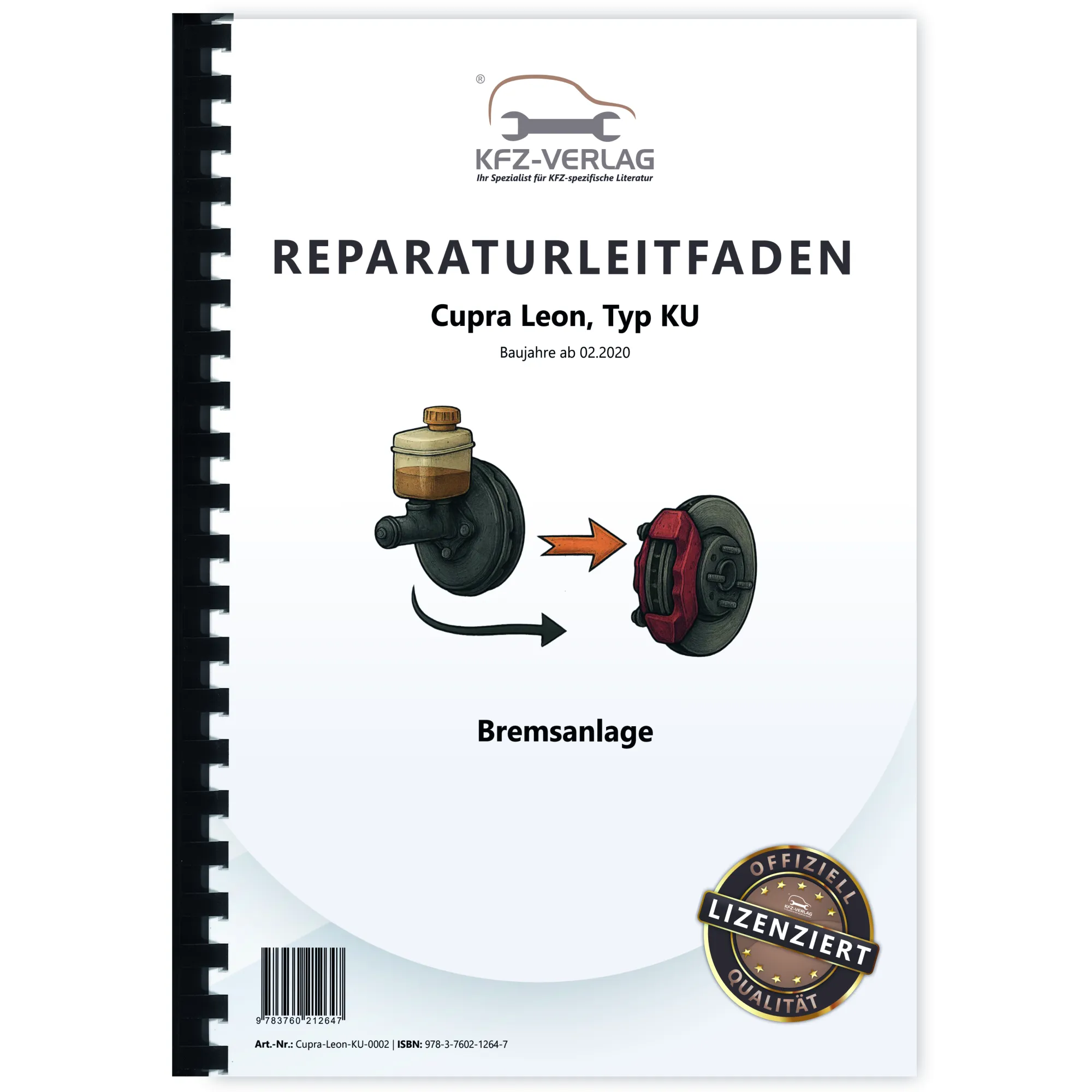 Cupra Leon Typ KU ab 2020 Bremsanlage Bremsen System Reparaturanleitung