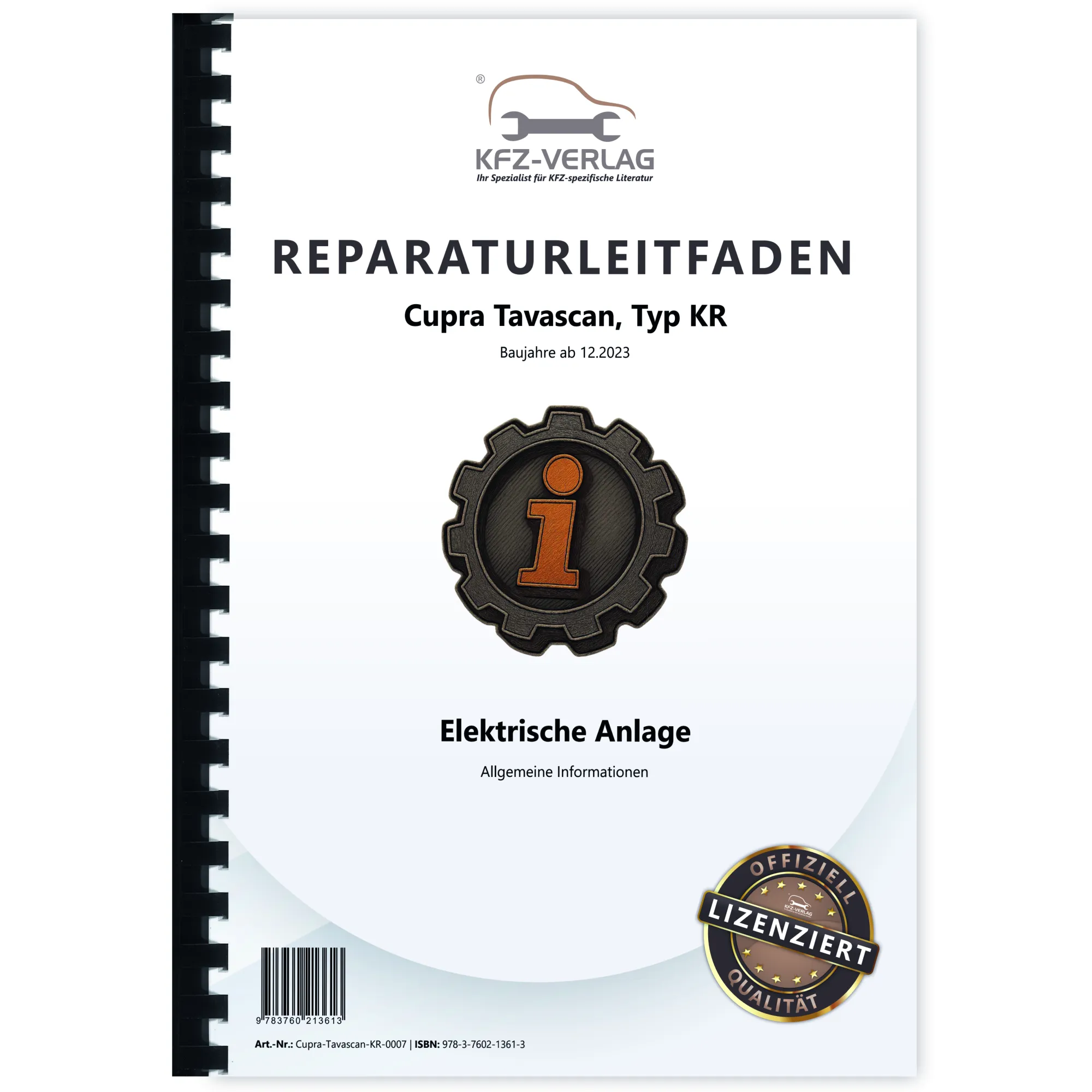 Cupra Tavascan KR ab 2023 Allgemeine Infos Elektrische Anlage Reparaturanleitung