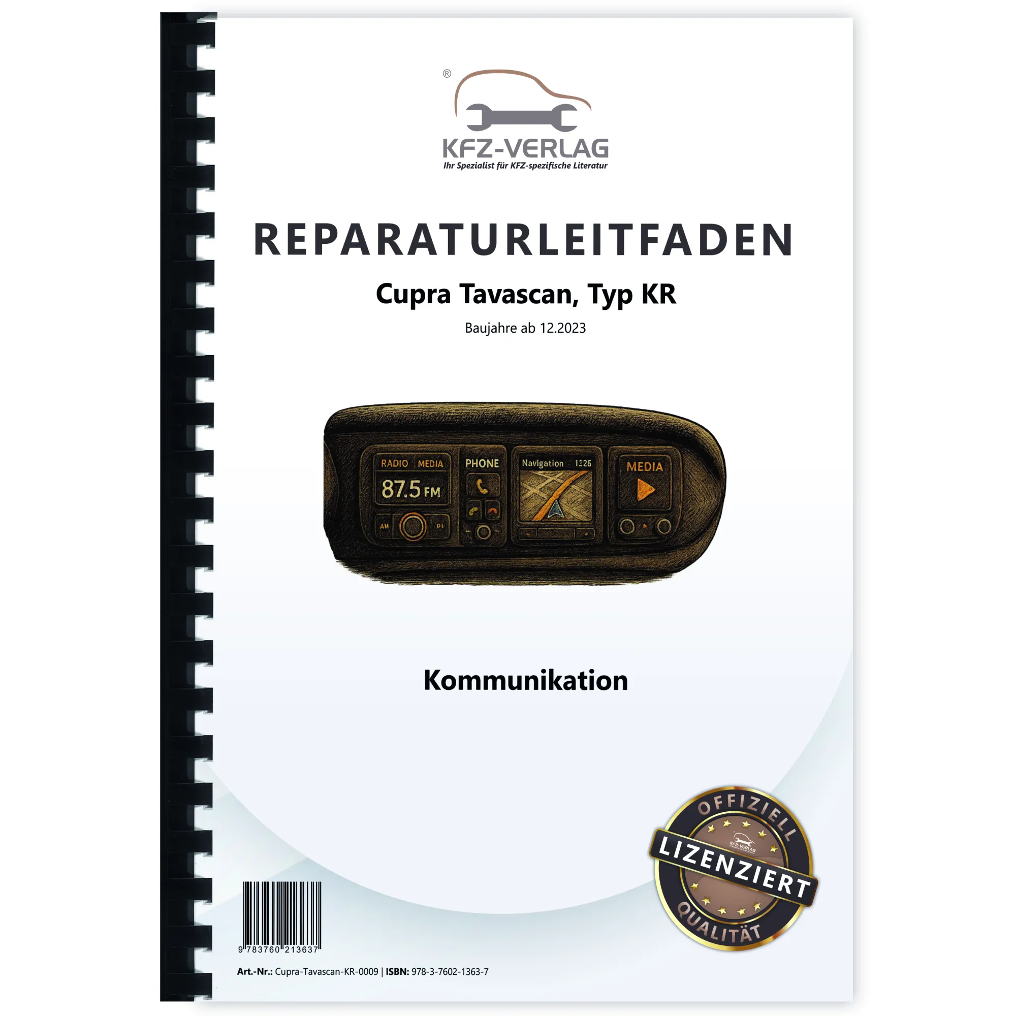 Cupra Tavascan KR ab 2023 Kommunikation Radio Telefon Navi Reparaturanleitung
