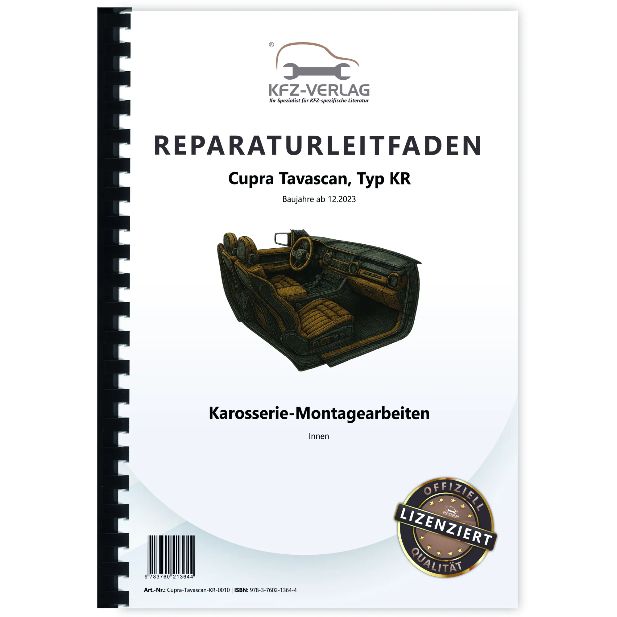 Cupra Tavascan KR ab 2023 Karosserie Montagearbeiten Innen Reparaturanleitung